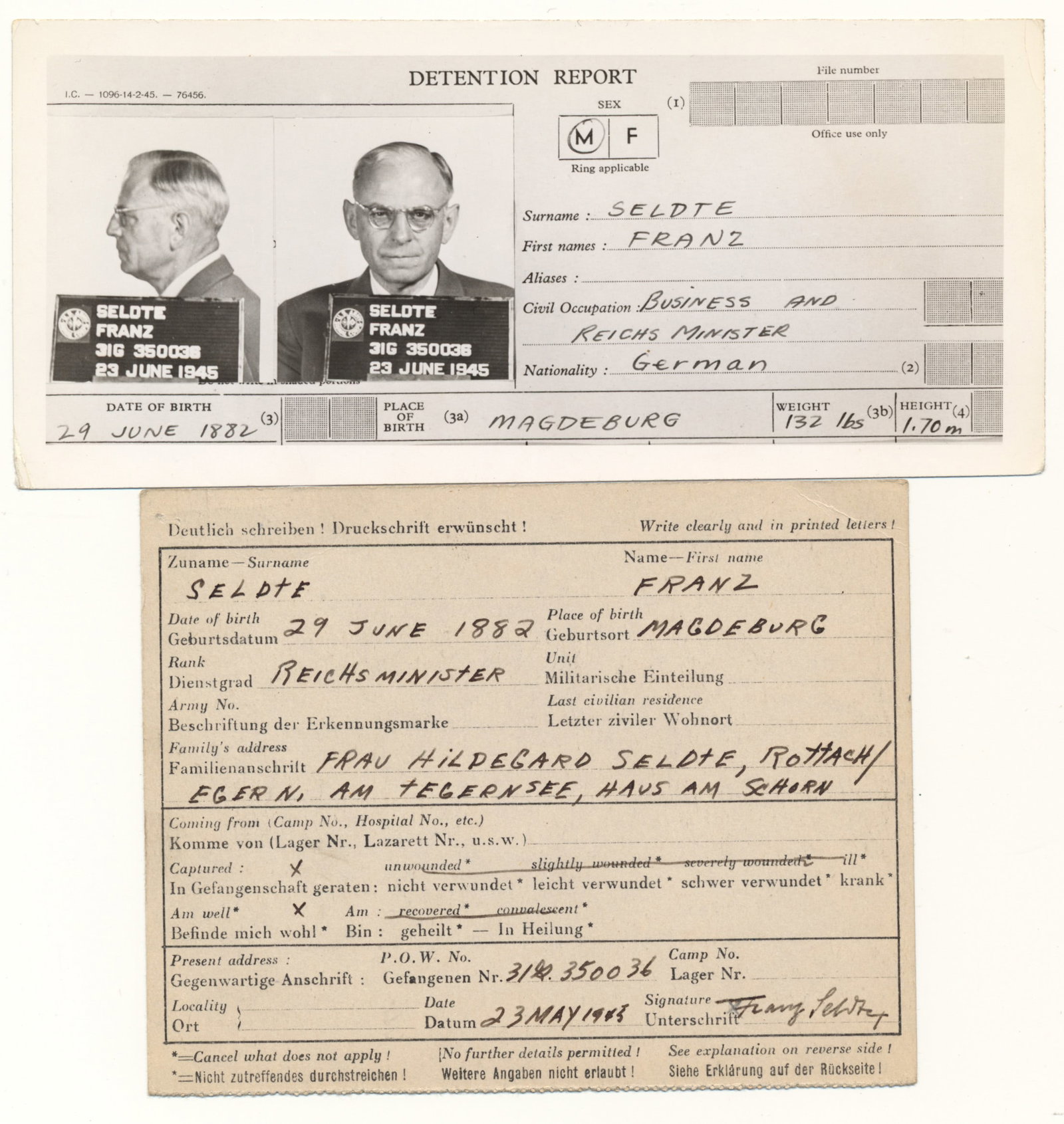 FRANZ SELDTE’S CARD OF CAPTURE FROM ‘CAMP ASHCAN’: (1882 - 1947) Nazi Reichsminister of Labor and Gauleiter of Moselland, indicted at Nuremberg but died before the trial commenced. Offered here is his ëCard of capture for prisoners of warí dated May