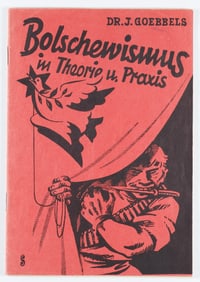 GOEBBELSí FAMOUS INDICTMENT OF COMMUNISM, GIVEN AT THE 8TH NUREMBURG RALLY