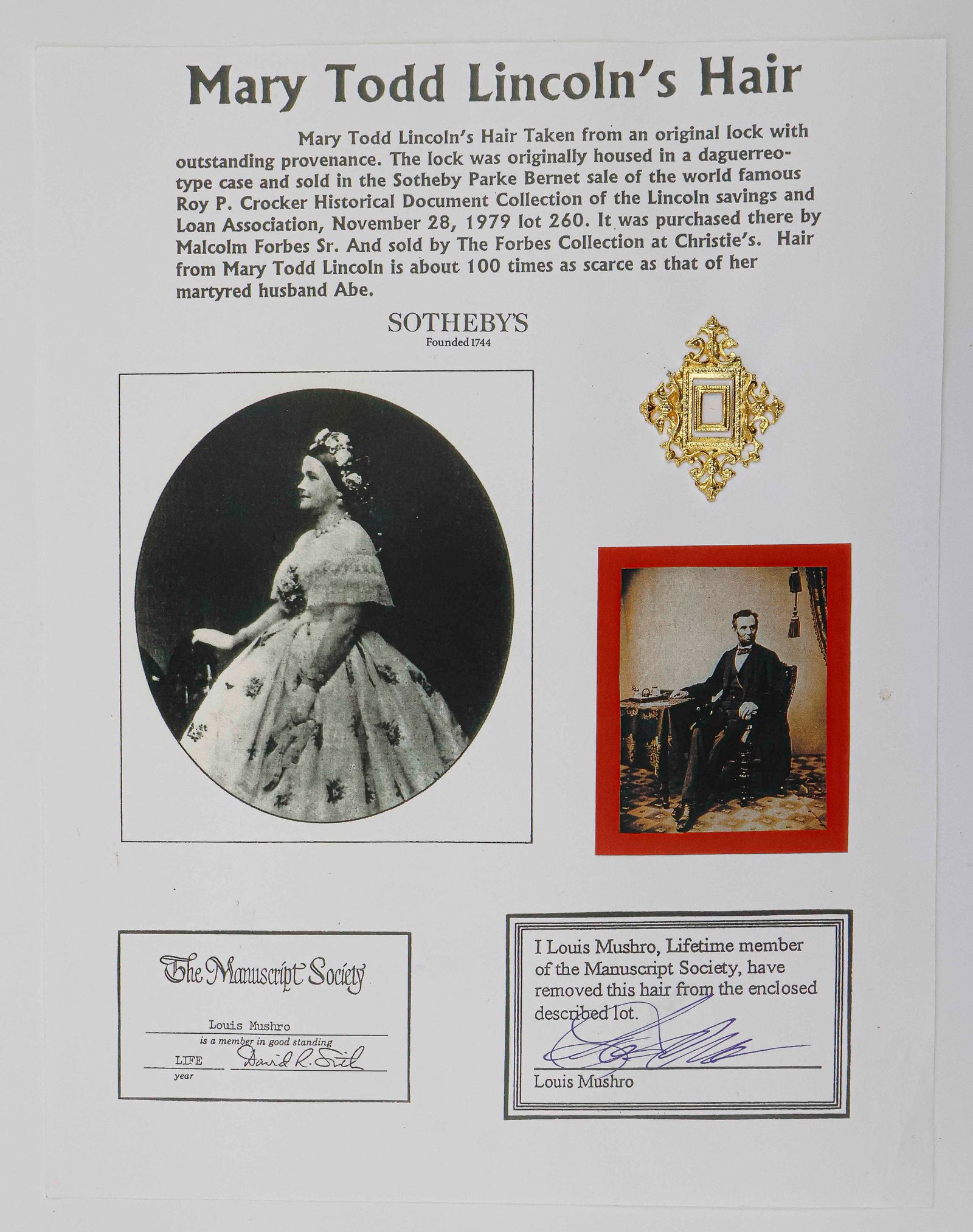A STRAND OF MARY TODD LINCOLNíS HAIR: A fine and very scarce Lincoln relic, being an approx. 1/8 in. strand of Mary Todd Lincolnís hair taken from an original lock sold as Lot 260 in the Sotheby Parke Bernet sale of the Roy P. Crocke