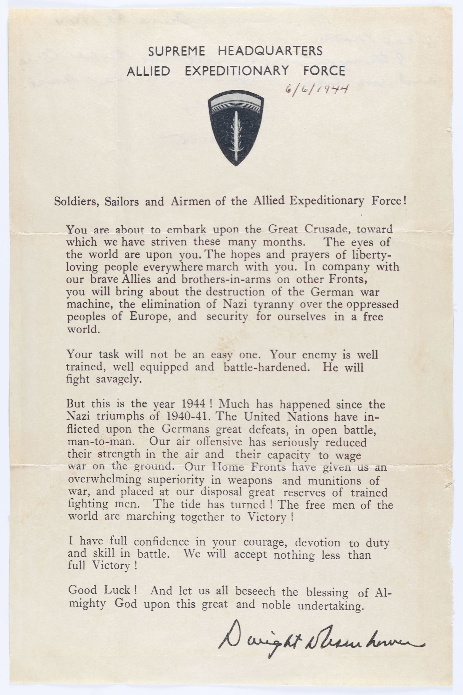 DWIGHT D. EISENHOWER'S D-DAY MESSAGE TO THE TROOPS: Original printed message issued by Gen. Dwight D. Eisenhower on AEF Headquarters letterhead, 1p. 8vo., [n.p., n.d.], addressed to all members of the invading allied forces prior to the D-Day invasion,