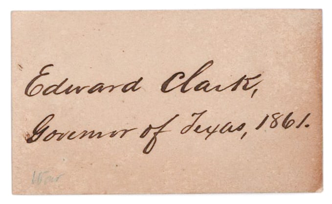 EDWARD CLARK: (1815 - 1880) Confederate Governor of Texas who assumed office when Sam Houston refused to swear allegiance to the Confederacy. After his defeat at the polls, Clark became a colonel, leading forces un