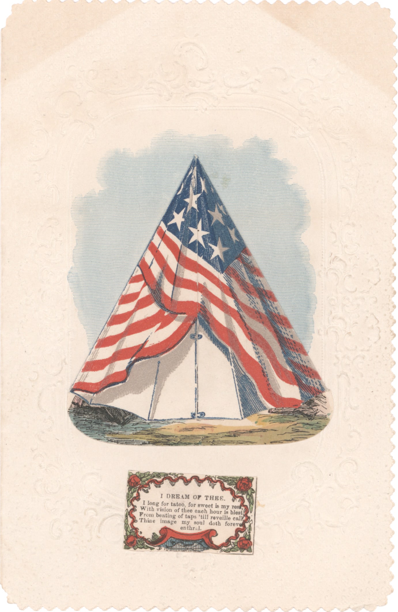 CIVIL WAR VALENTINES CARD: A valentine card, 4pp. 8vo., [n.p., n.d.], unsigned, typically used during the Civil War by Union soldiers. The valentine includes a tent on the face painted in the colors of the U.S. flag. When opene