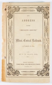 ‘AN ADDRESS UPON ‘BREAKING GROUND’ ON THE MISSISSIPPI CENTRAL RAILROAD’