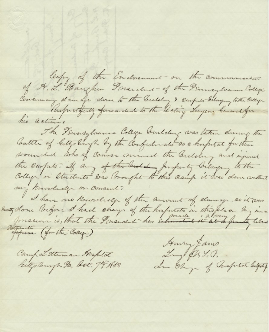 GETTYSBURG COLLEGE SEEKS BATTLE COMPENSATION: A rare Gettysburg related D.S. by Surgeon Henry Janes, as director of Camp Letterman, ., 1p. 4to., "Camp Letterman, Gettysburgh Pa., Oct. 7th, 1863", being the draft of a cover letter concerning damag