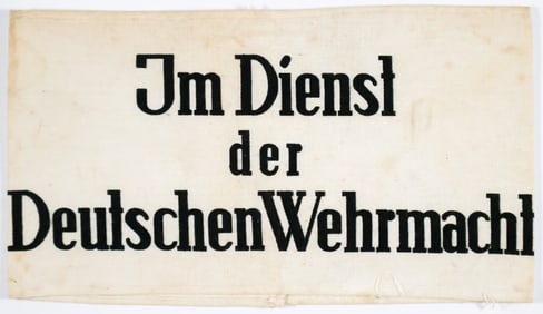 ‘IM DIENST DER DEUTSCHEN WEHRMACHT’ ARMBAND