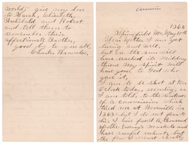CONFEDERATE BUSHWHACKER WRITES A LAST LETTER TO HIS MOTHER: 'I AM TO BE SHOT AT TEN O'CLOCK TODAY'
