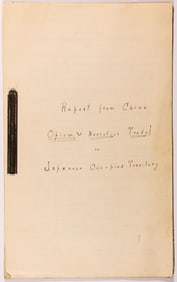 (TOKYO WAR CRIMES TRIBUNAL) ‘REPORT FROM CHINA: OPIUM AND NARCOTICS TRADE IN JAPANESE OCCUPIED