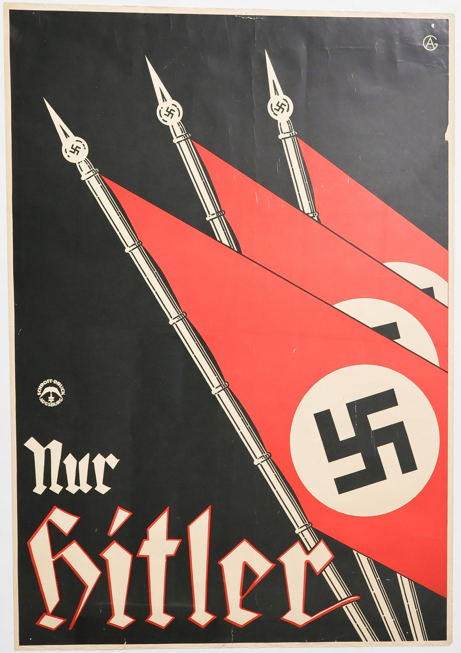 GERMAN PROPAGANDA POSTER 'NUR HITLER': Original German propaganda poster, 20 x 28.5 in., depicts three NSDAP flags on poles as if in a parade with the large caption at bottom: 'Nur Hitler' ('Only Hitler'). Printed by Schroff-Druck, Augsbur
