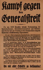 GERMAN PROPAGANDA POSTER: 'FIGHT AGAINST THE GENERAL STRIKE'