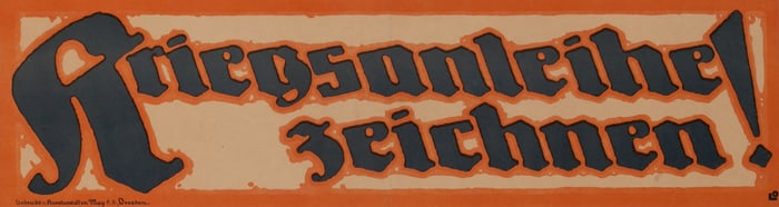 GERMAN PROPAGANDA POSTER: 'KRIEGSANLEIHE ZEICHNEN!'