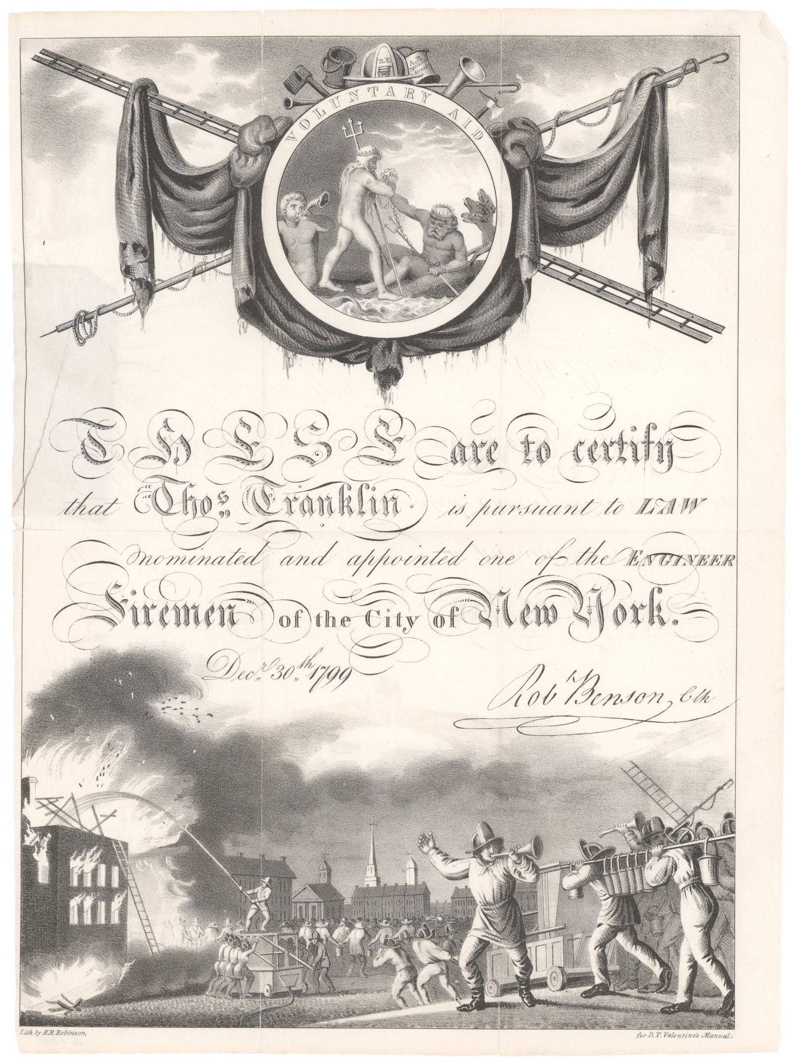 EARLY NEW YORK FIREFIGHTER PROMOTION CERTIFICATE: A lithograph, 10.25 x 14 in., by H. R. Robinson for D. T. Valentine’s Manual, an appointment to engineer for THOMAS FRANKLIN (1762-1830), an early New York fireman who narrowly escaped death twi