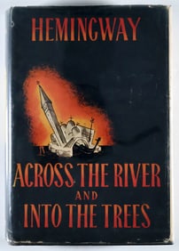 'ACROSS THE RIVER AND INTO THE TREES', FIRST AMERICAN EDITION