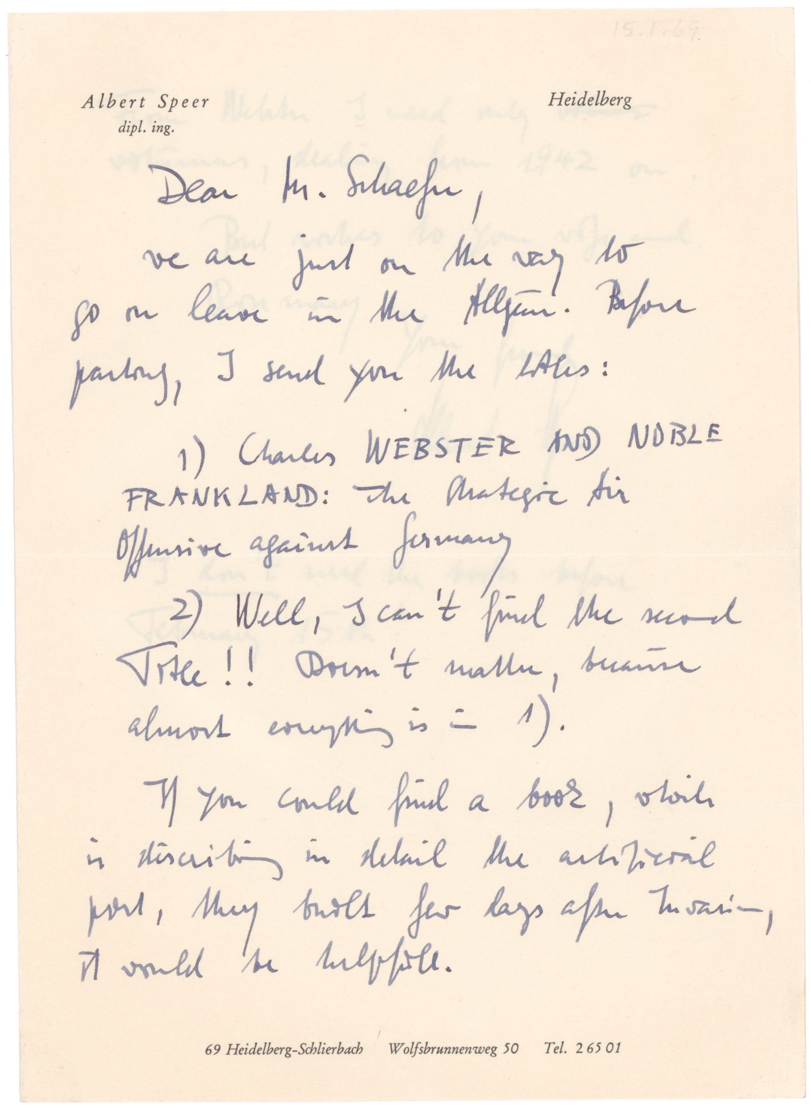 ALBERT SPEER: (1905 - 1981) Nazi German architect and Minister of Armaments and War Production, convicted of war crimes at Nuremberg. A.L.S. on his personal letterhead, 2pp. 8vo., Heidelberg, [Jan. 15, 1969], to