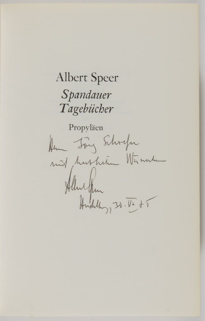 ALBERT SPEER: (1905-1981) Nazi German architect and Minister of Armaments and War Production, convicted of war crimes at Nuremburg. Signed hardcover copy of his book 'Spandauer Tagebucher' (Frankfurt: Verlag