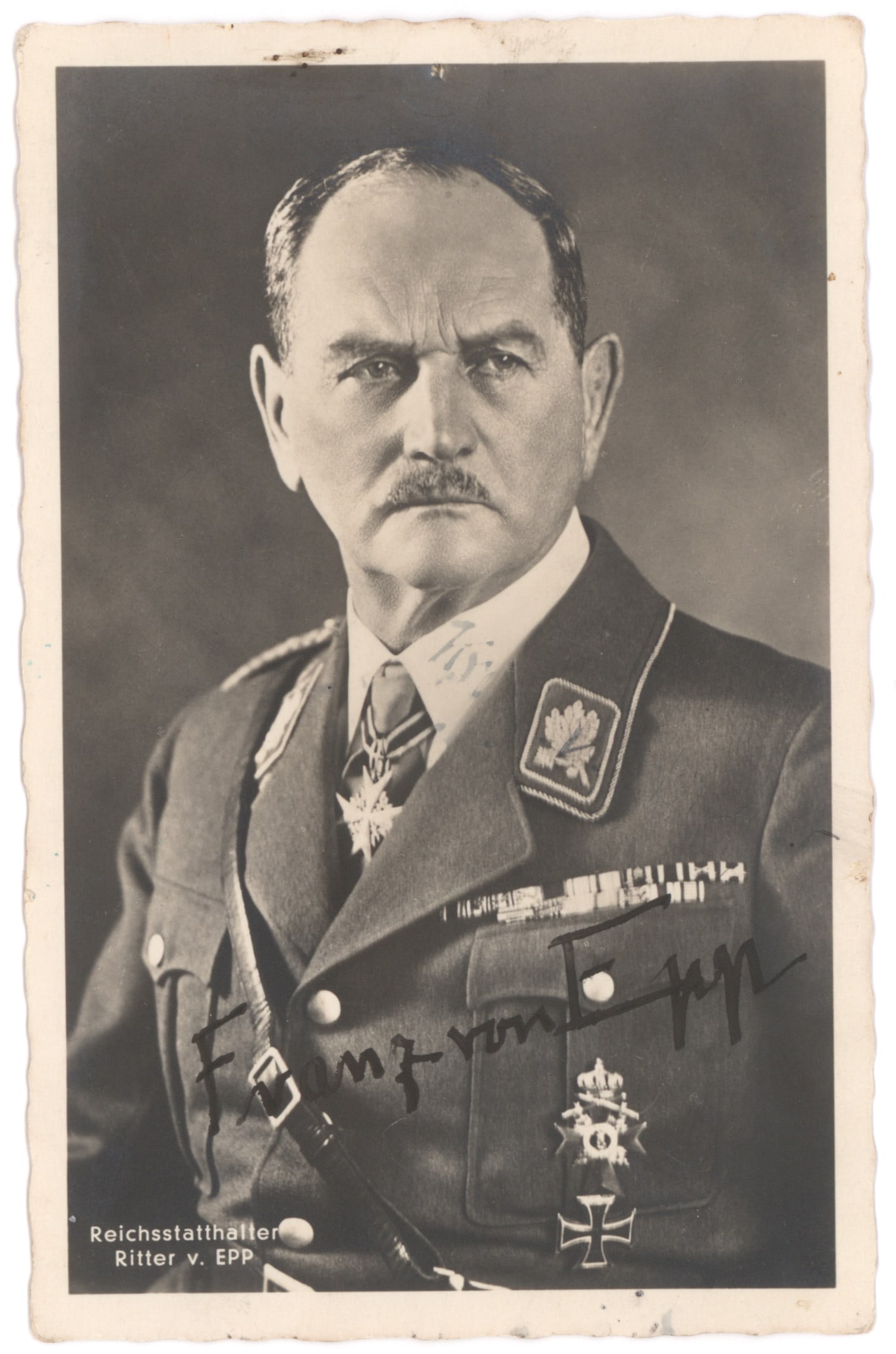 FRANZ RITTER VON EPP: (1868 - 1947) Nazi politician and general, Governor of Bavaria and Reichsleiter of the NSDAP. Died in an internment camp. S.P., 3.25 x 5.25 in. b/w, a chest, up image showing von Epp scowling and in u