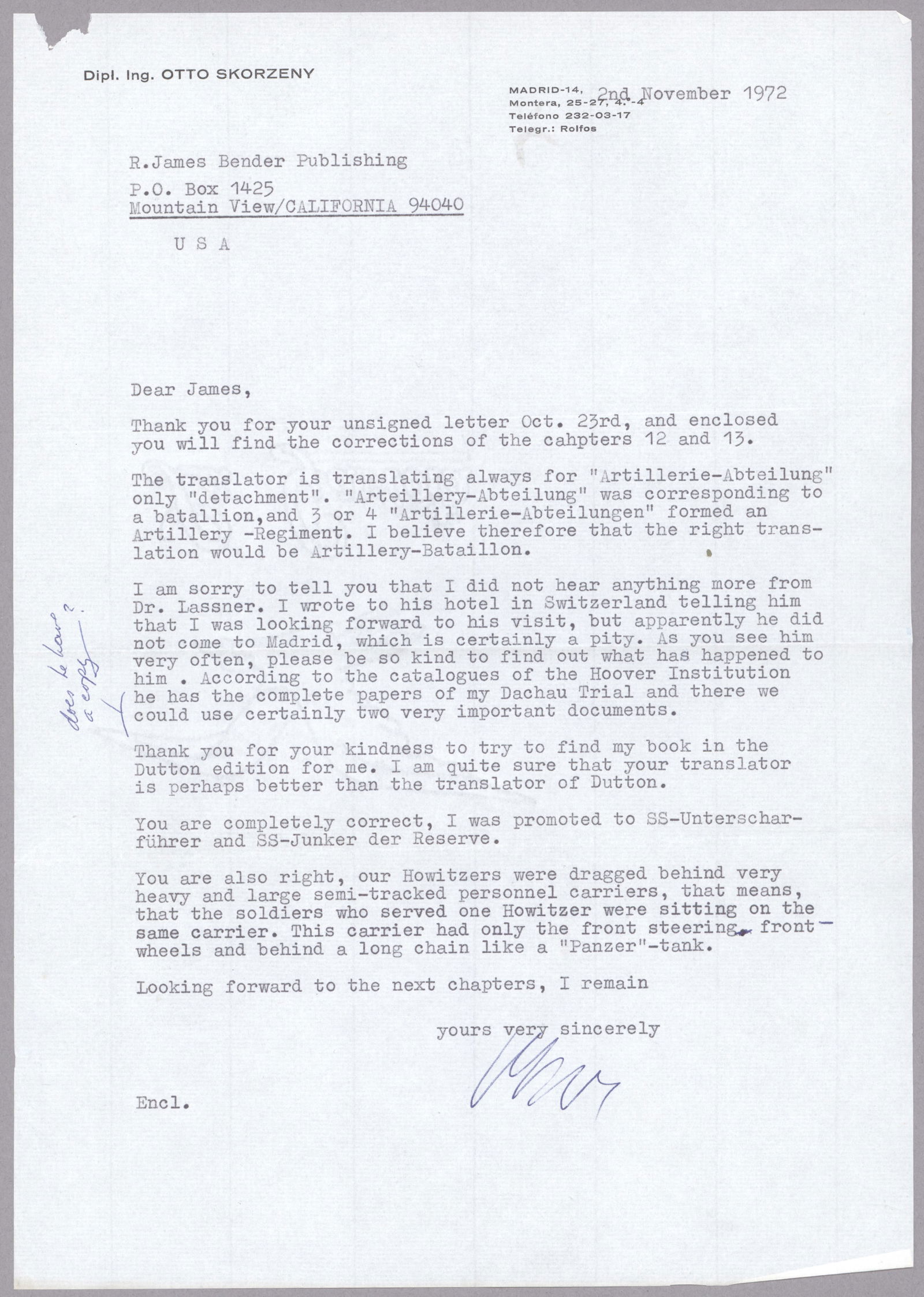 OTTO SKORZENY: (1908 - 1975) Nazi officer and Hitler's chief and favorite commando, he made a daring mountain-top rescue of Mussolini, placed English-speaking soldiers in American uniforms to mislead American