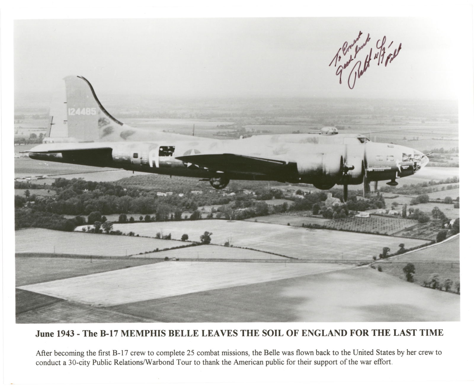 ROBERT MORGAN: (1918-2004) Pilot of the B-17 'Memphis Belle', famous as the subject of a documentary and war bond drives. Two items: S.P. 10 x 8 in. b/w, a reprint of a 1943 image showing the ‘Memphis