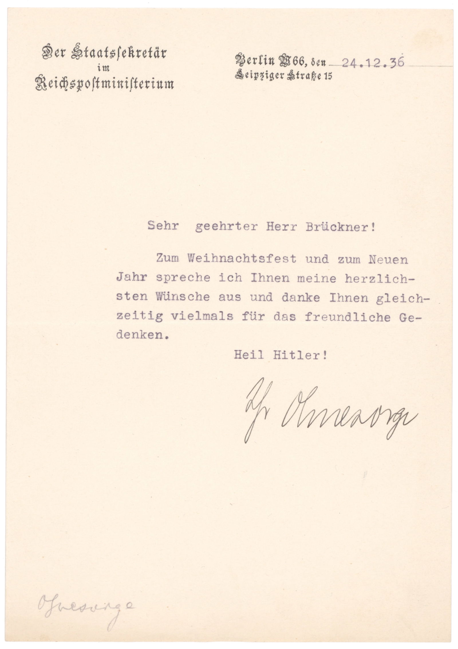 WILHELM OHNESORGE: (1872 - 1962) German politician in the Third Reich, minister and official of the Reichspost, and also significantly delved into research relating to propagation and promotion of the Nazi Party