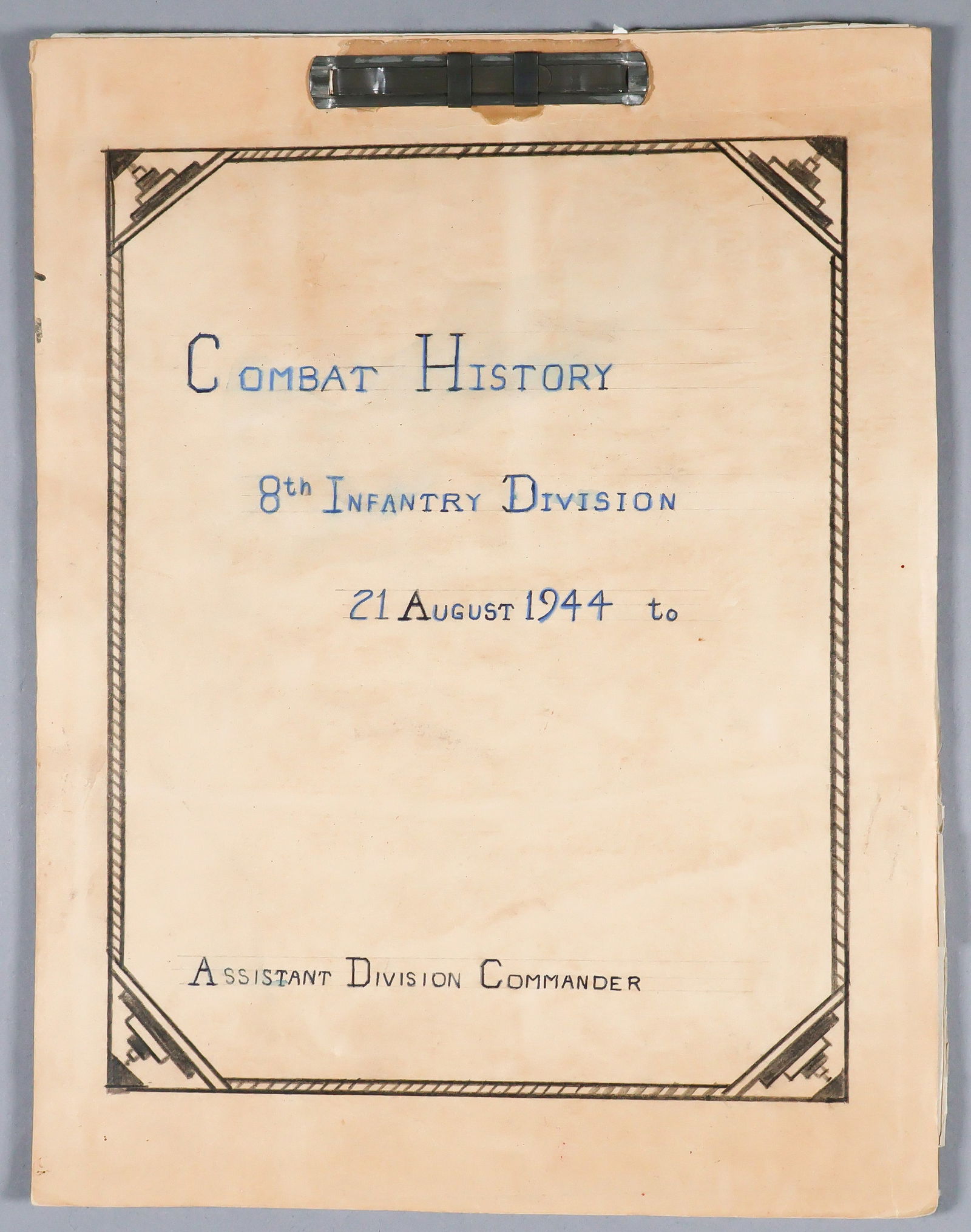 8TH INFANTRY DIVISION COMBAT HISTORY, PREPARED IN THE FIELD (1 of 4)