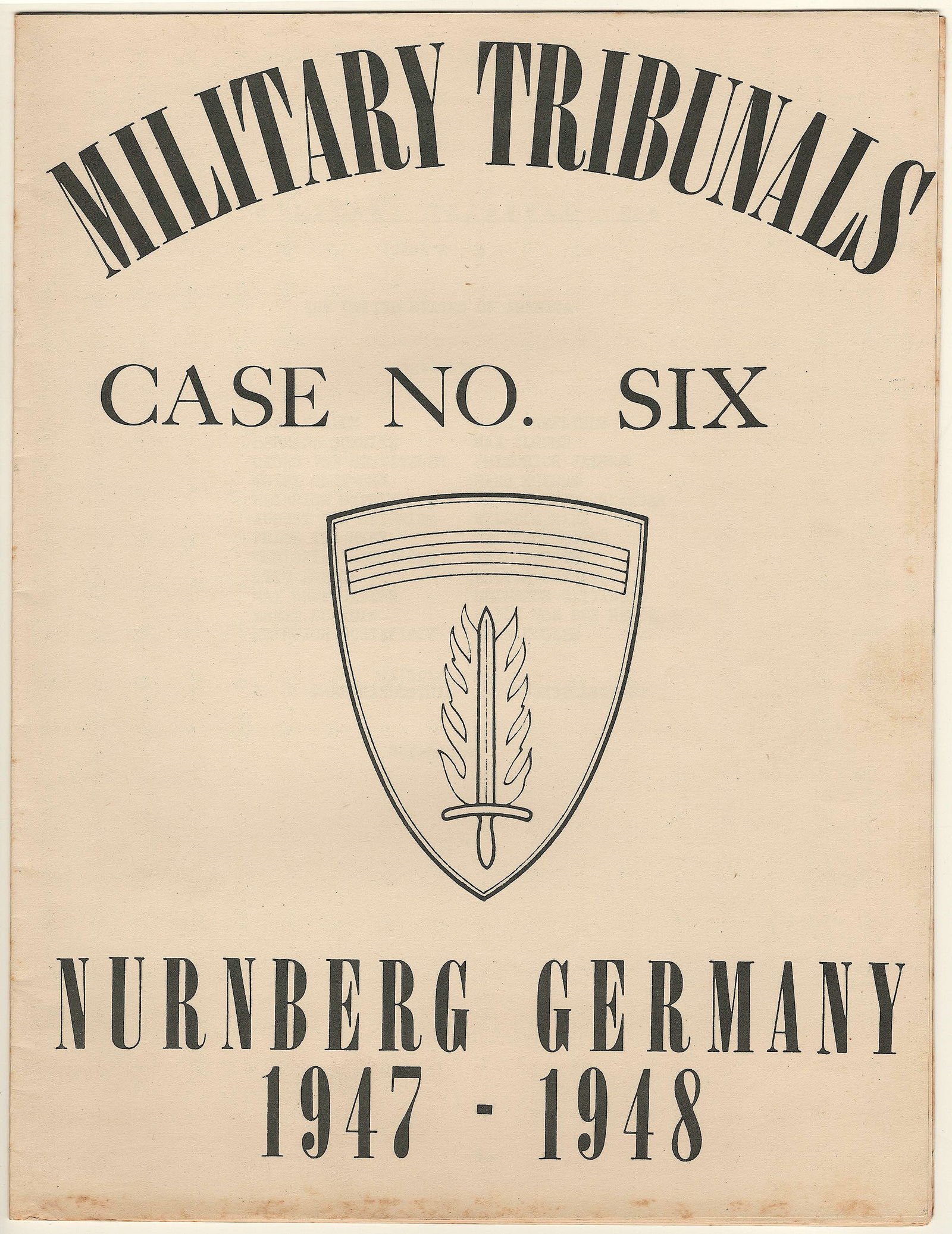 NUREMBERG WAR CRIMES TRIALS, 'I. G. FARBEN' CASE NO. 6 COURT PROGRAM: Rare program given to those attending the Allied Military Tribunals, Case No. 6, 16pp. 4to., Nuremberg, ca. 1947-48, as issued by the Public Relations Office, Office of the Chief Counsel. The text of