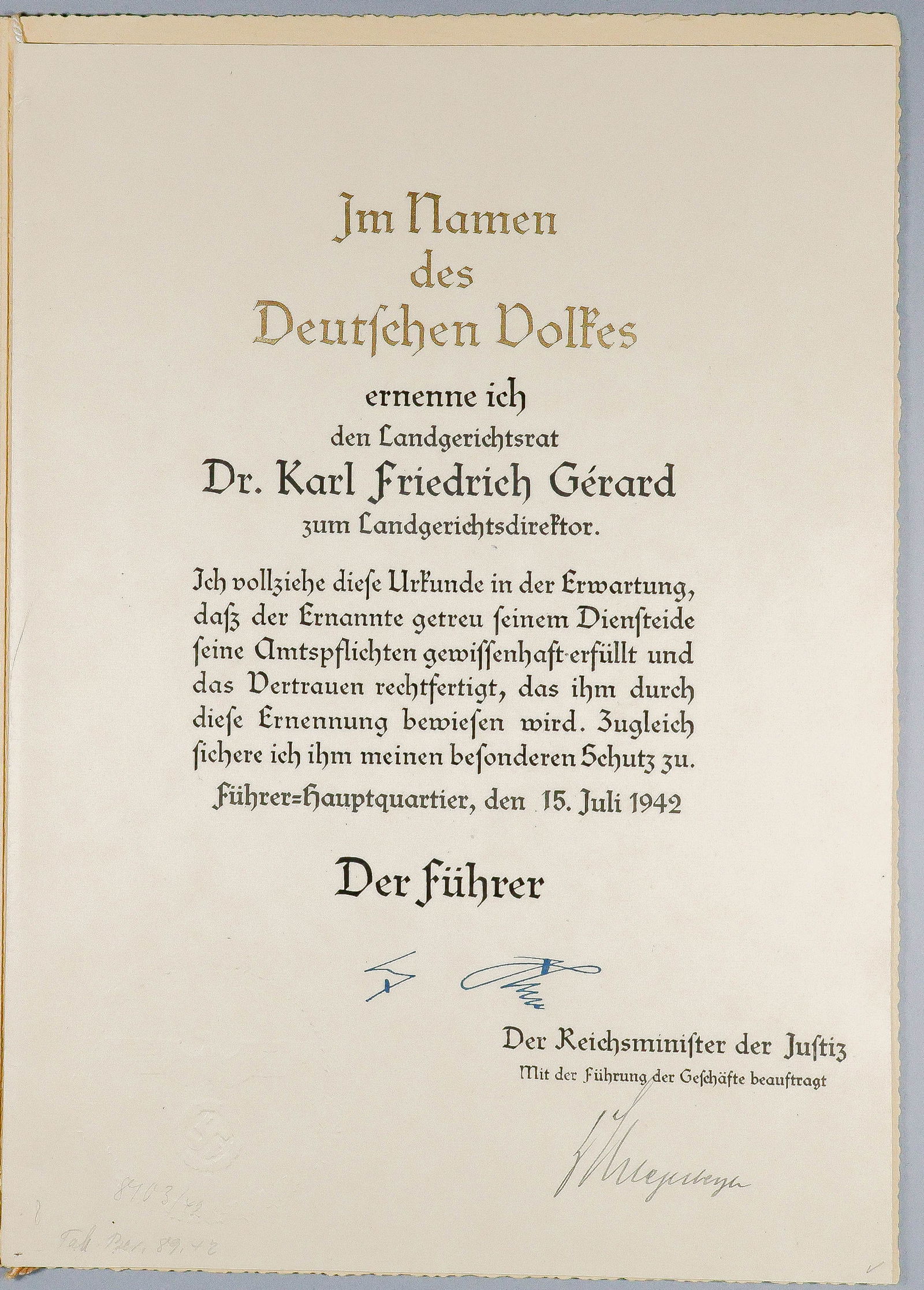 ADOLF HITLER APPOINTMENT OF A JUDGE: Partly-printed D.S., 1p. folio, [Berlin], July 15, 1942, Adolf Hitler's appointment of Dr. Karl Friedrich Gerard to served as Landgerichtsdirektor, or regional court director which was a high-level