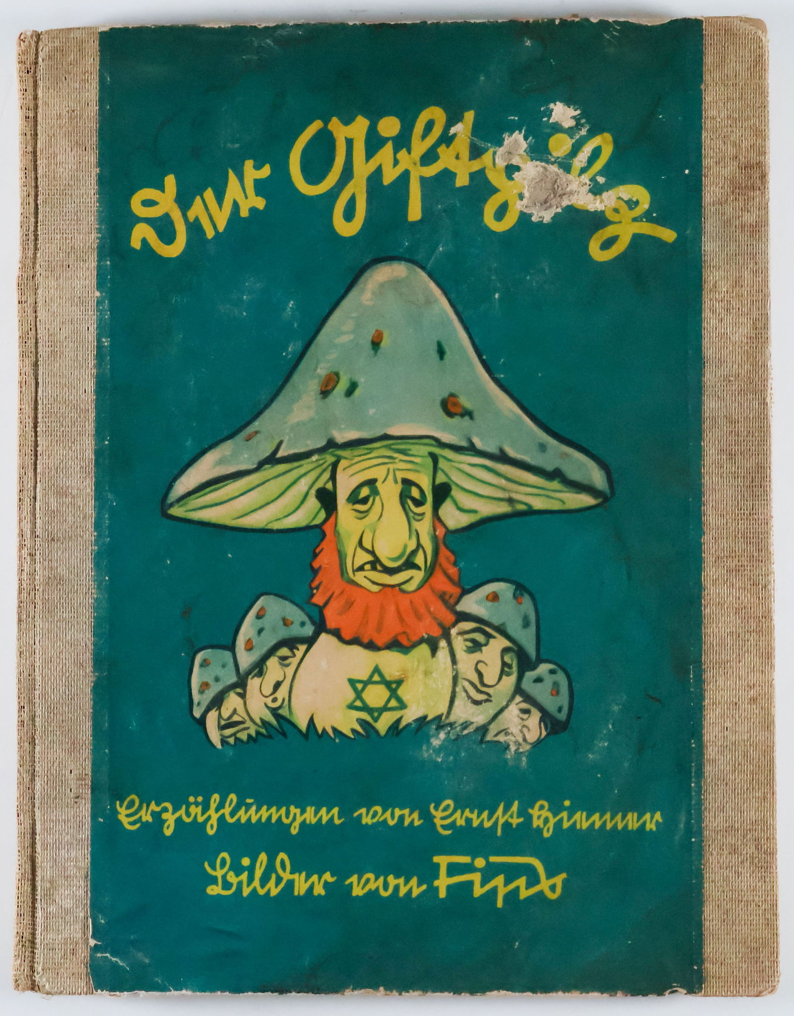 JULIUS STREICHER'S ANTI-SEMITIC CHILDREN'S BOOK, ‘DER GIFTPILZ’: Very rare book Der Giftpilz ('The Poison Mushroom'), by Ernst Hiemer with illustrations by Philipp Rupprecht, published by Streicher's Berlag Der Sturmer, 1938, cloth and paper covers. Within are 17