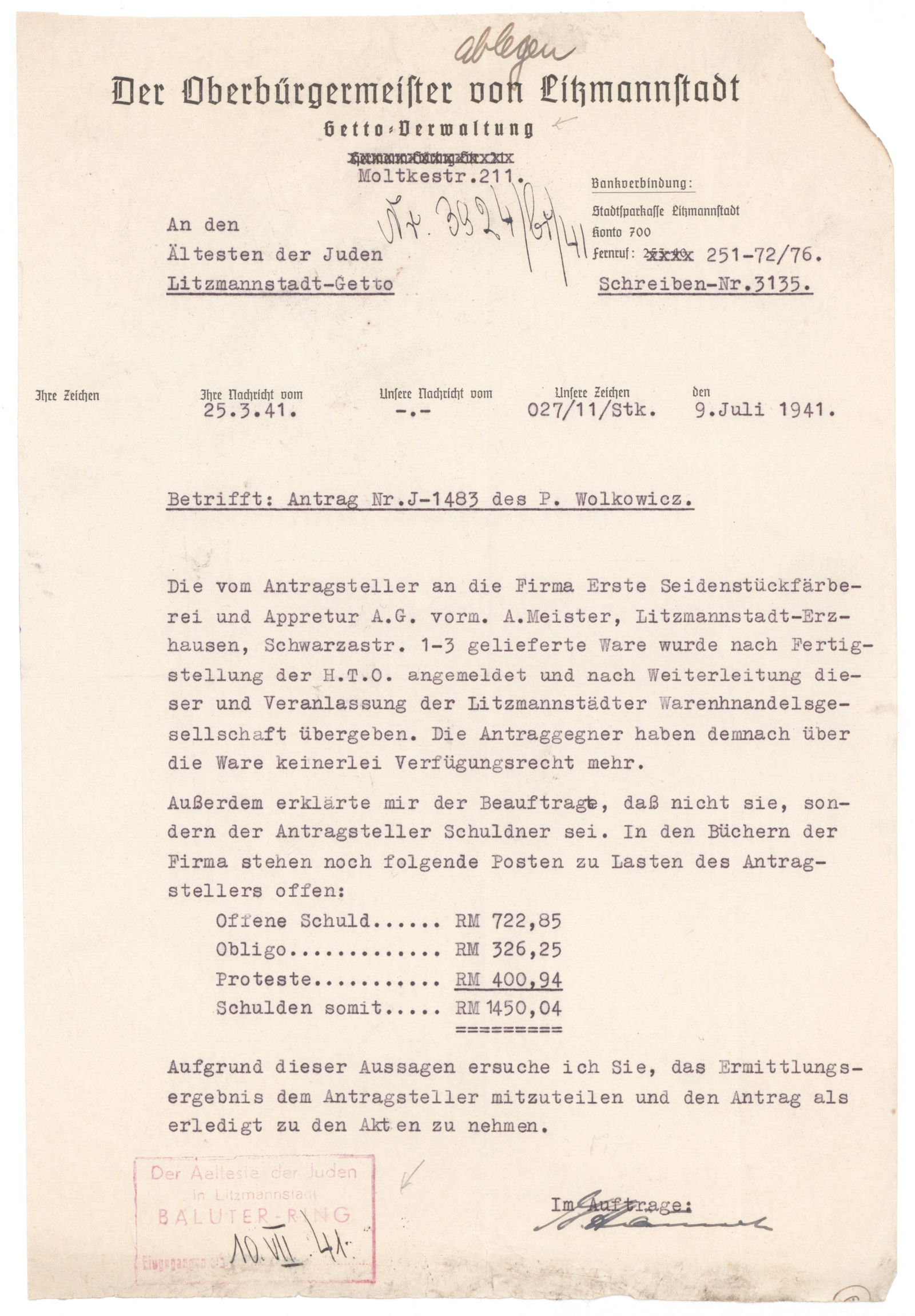 LITZMANNSTADT/LODZ GHETTO MAYOR'S LETTER ON FINANCIAL CLAIMS: Rare T.L.S. on the letterhead of the 'Mayor of Litzmannstadt Ghetto Administration', 1p. 4to., Litzmannstadt, July 9, 1941 to the Elder of the Jews who administered the ghetto. The letter concerns a