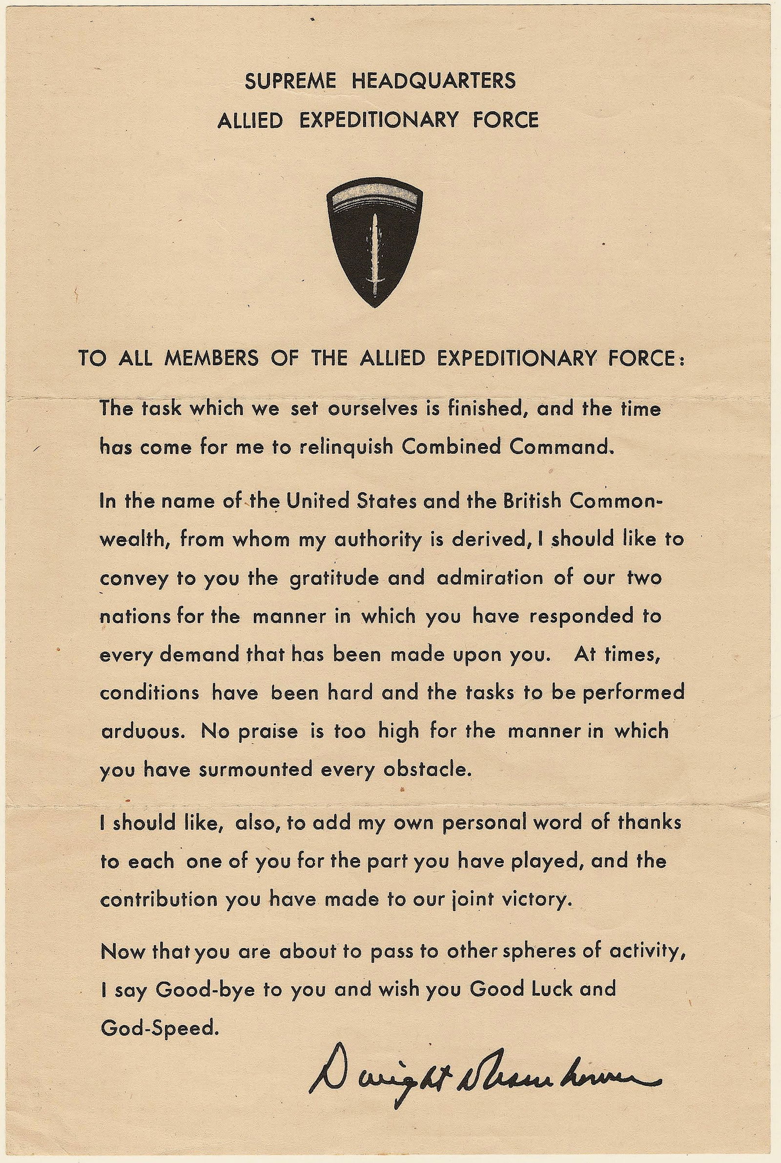 DWIGHT D. EISENHOWER'S FAREWELL TO THE TROOPS: Rare printed handbill signed in type by AEF Supreme Commander Dwight D. Eisenhower, 1p. 8vo., [n.p., n.d., ca. mid-1945], the text of Eisenhower's message to members of the A.E.F. In full: 'TO ALL