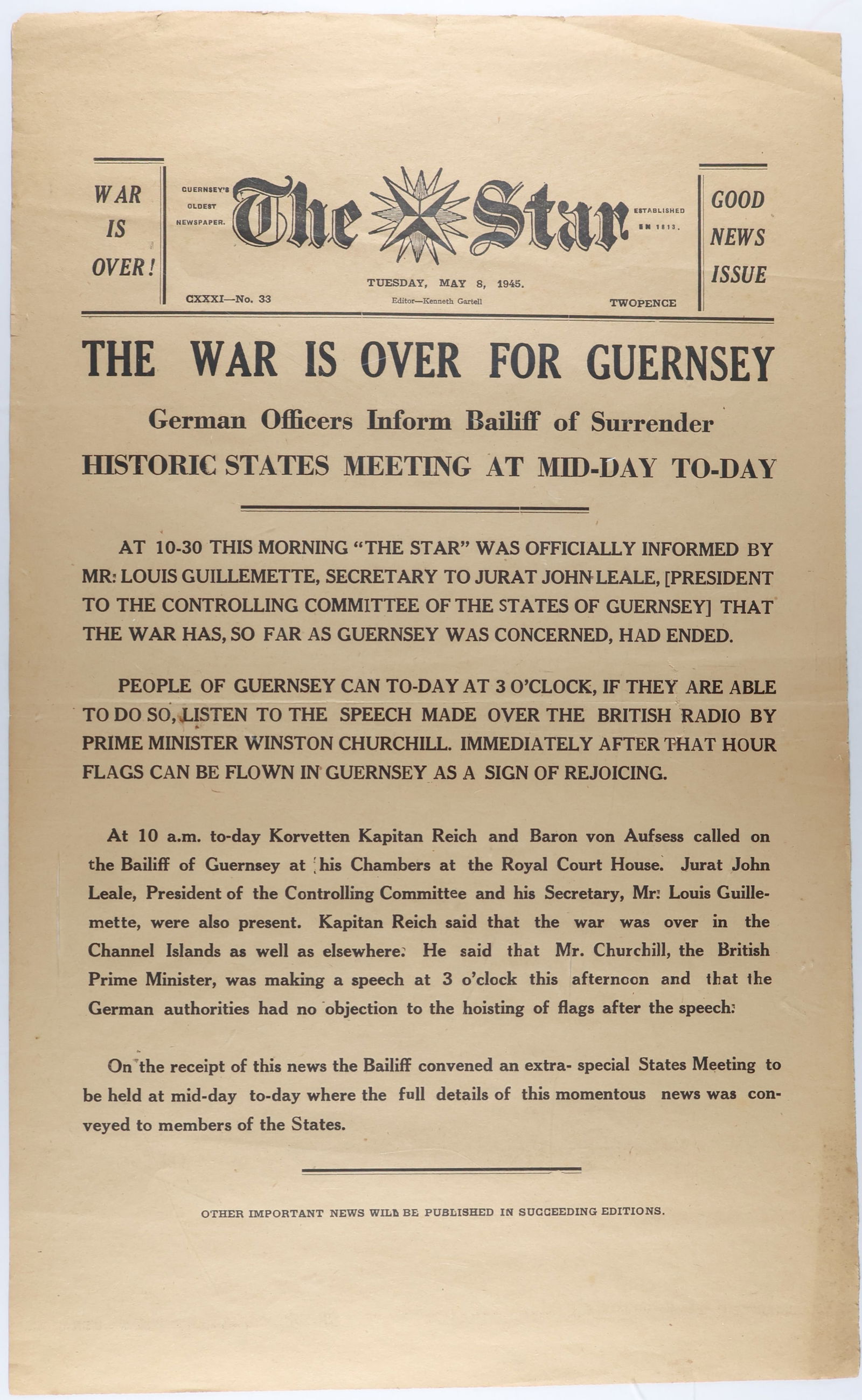 'THE WAR IS OVER FOR GUERNSEY': Very rare one-sheet 'extra' newspaper, a 1p. 12 x 19.5 in. broadside issued by the newspaper 'The Star' on the island of Guernsey, May 8, 1945 - the day of the German surrender in Berlin. The paper,