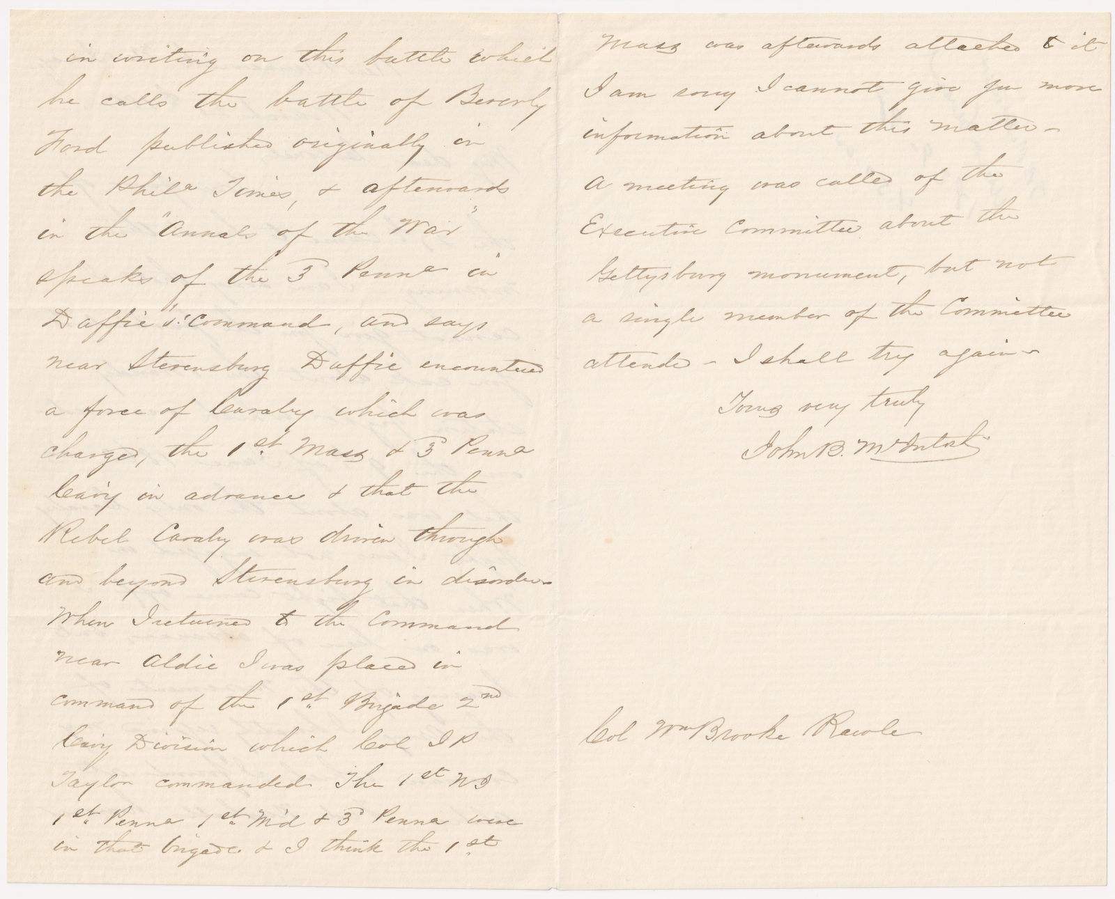JOHN B. MCINTOSH: (1829-1888) Union brigadier general who fought with distinction at Antietam and Chancellorsville, opposed J.E.B. Stuart at East Cavalry Field on the third day of the Battle of Gettysburg. Brother of