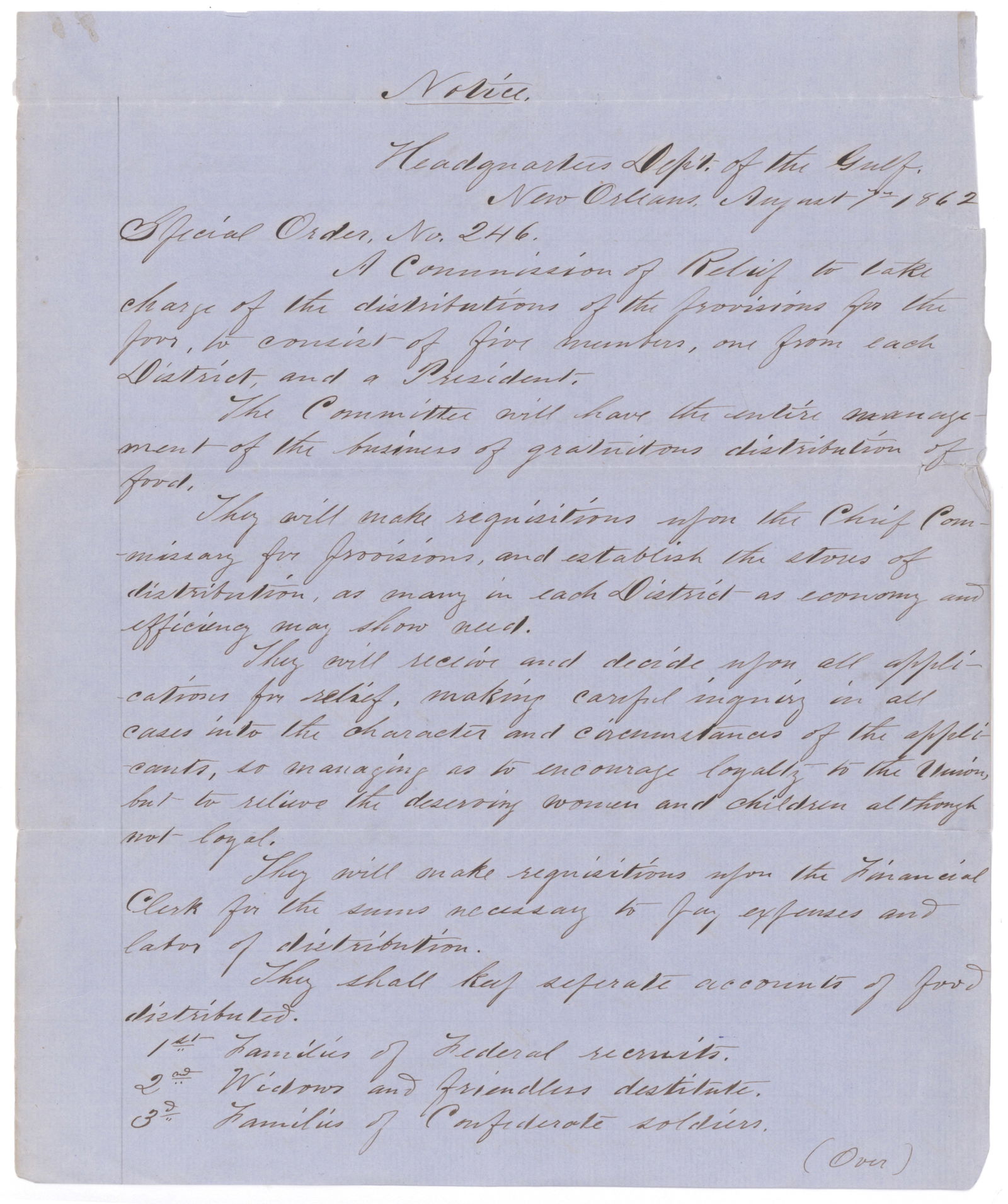 BENJAMIN F. BUTLER ORDERS FOOD FOR THE WOMEN AND CHILDREN OF NEW ORLEANS: War-date manuscript document, 3pp. 4to., ‘Headquarters Dept. of the Gulf’, New Orleans, Aug. 7, 1862. The notice of Special Order, No. 246, by order of Benjamin F. Butler, regarding the di