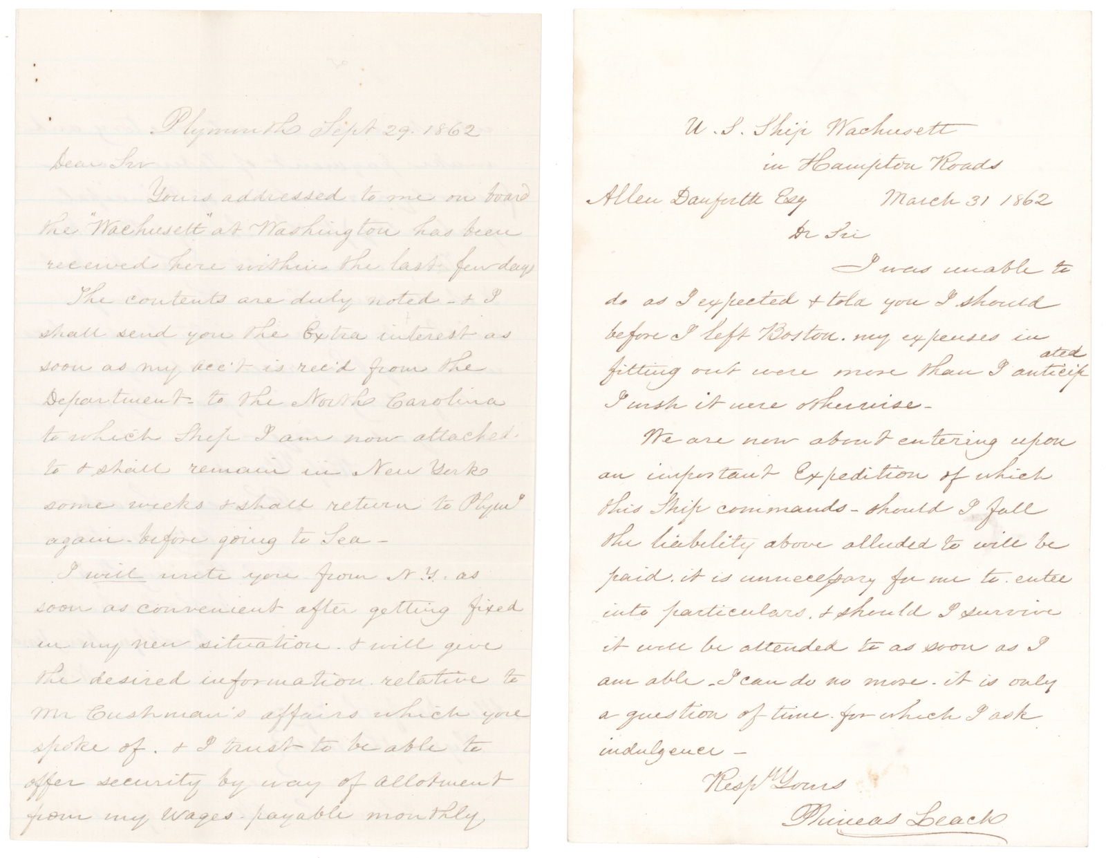 (UNION NAVY) USS WACHUSETT ACTING MASTER WRITES HIS ATTORNEY: An interesting pair of war-date letters from PHINEAS LEACH (1807-1892) as Acting Master of the steam sloop USS WACHUSETT, both to his attorney, an Allen Danforth of Plymouth, Massachusetts. The first,