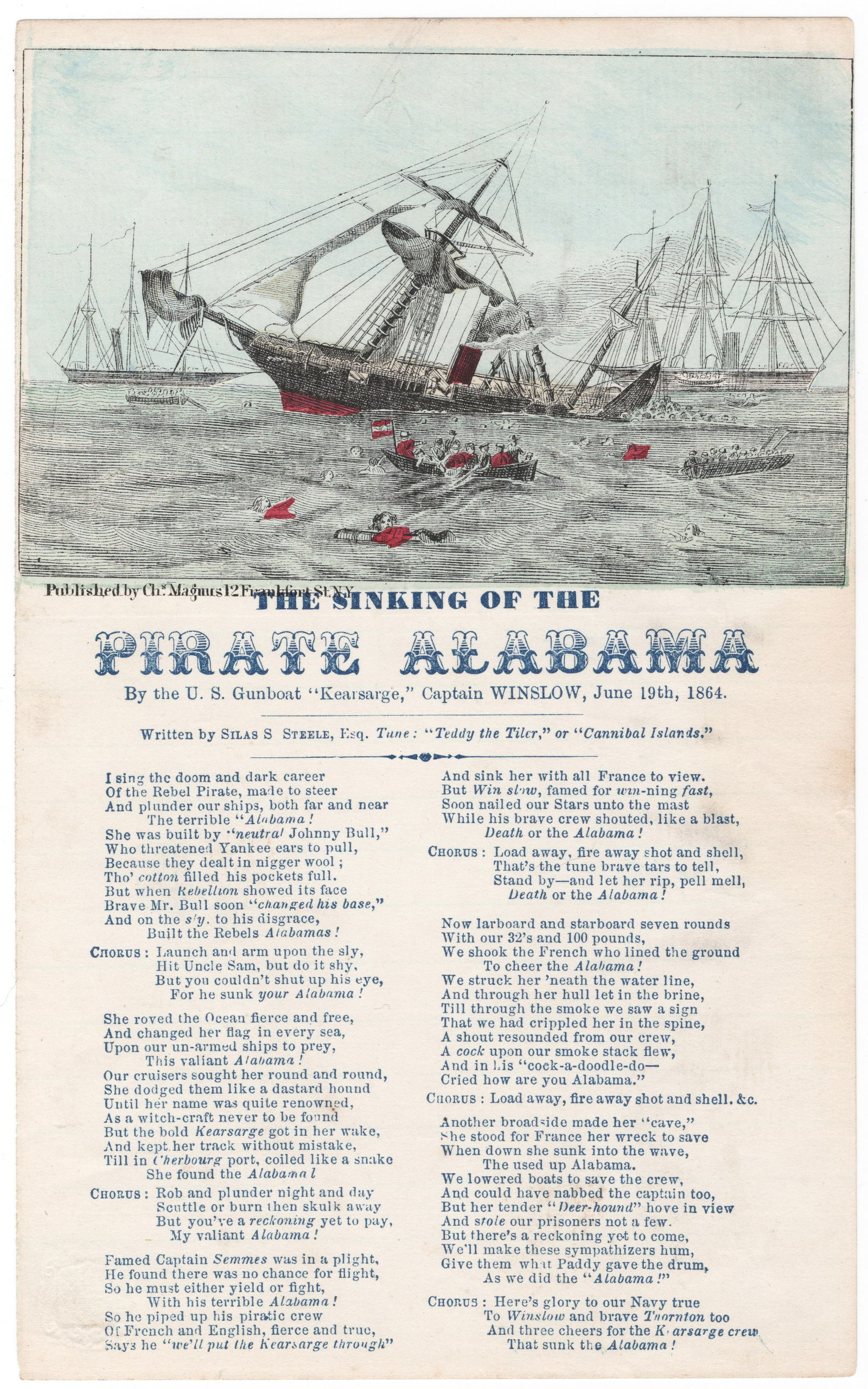 MAGNUS SONGSHEET ‘THE SINKING OF THE PIRATE ALABAMA’: A very fine, scarce Civil War-era songsheet, 1p. 8vo., titled ‘The Sinking of the Pirate Alabama By the U.S. Gunboat ‘Kearsarge,’ Captain WINSLOW, June 19th, 1864.’ The sheet
