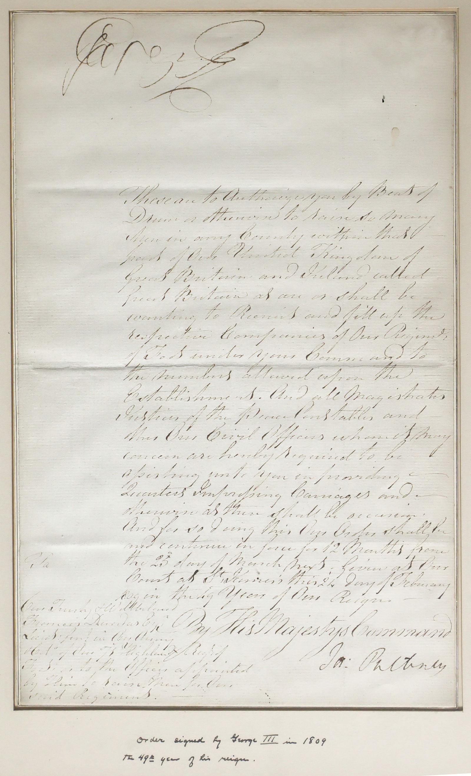 GEORGE III: (1738 - 1820) King of England during the American Revolution, it was his policies of taxation and repression that led to the uprisings in the Colonies. Manuscript D.S. with the king's 'mad'