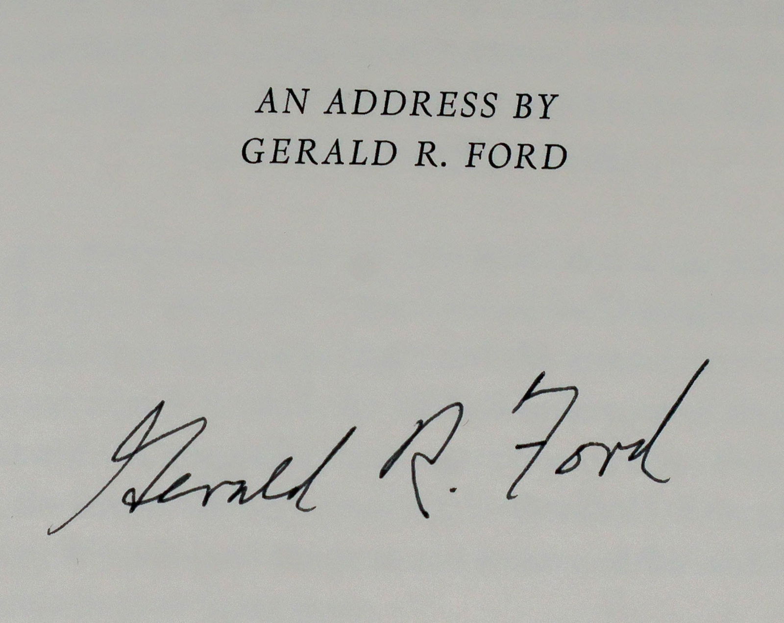GERALD R. FORD: (1913 - 2006) 38th President of the United States who assumed office upon the resignation of Richard Nixon, who Ford later pardoned for any involvement in the Watergate scandal. Rare signed book: