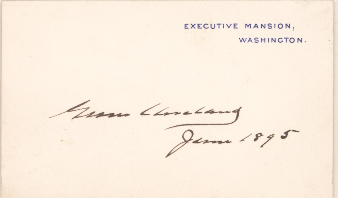 GROVER CLEVELAND: (1837 - 1908) 22nd and 24th President of the United States, supported civil service and fiscal reform. Bold, full signature as President on an Executive Mansion card and further dated by him 'June 189