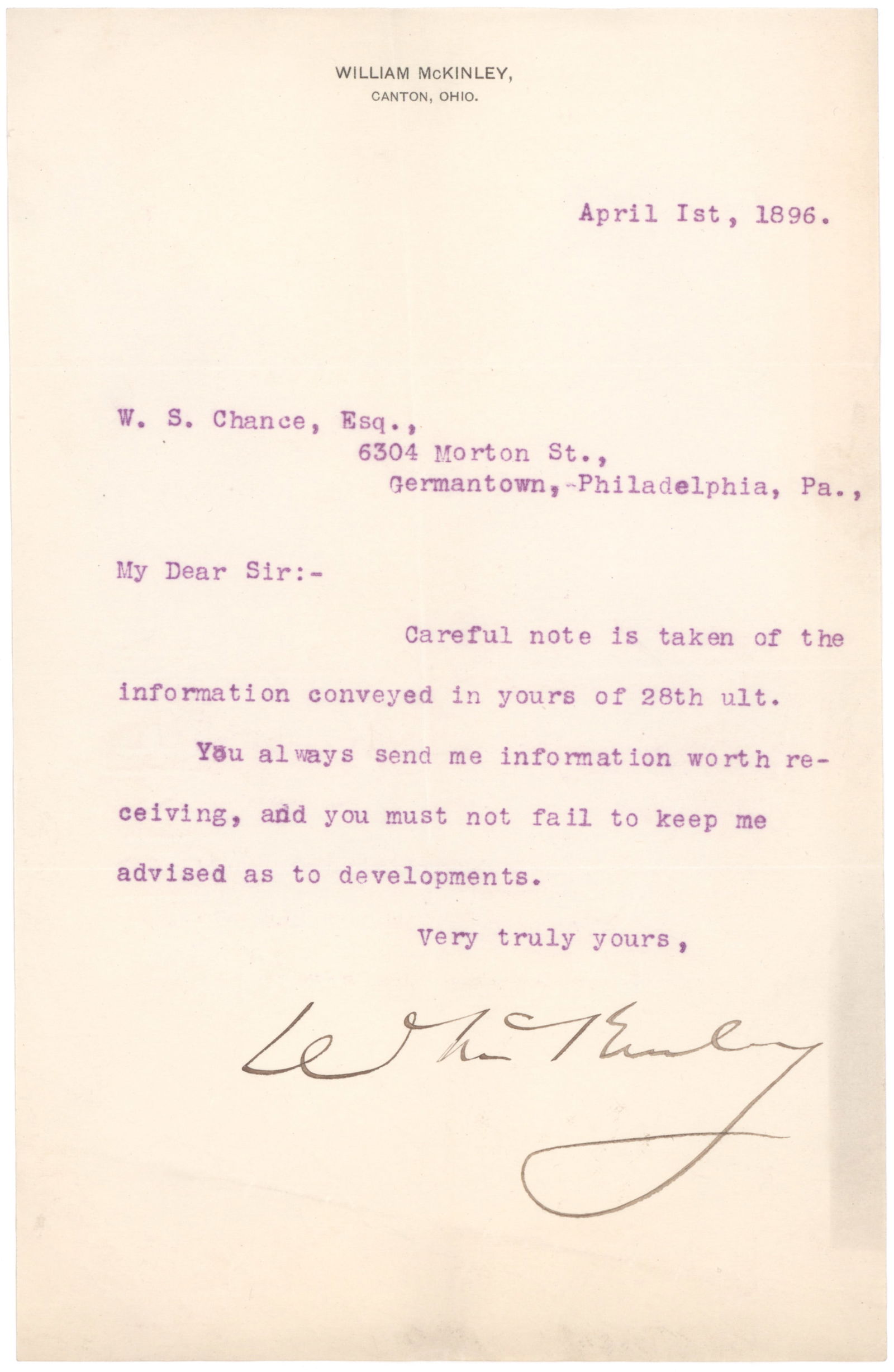 WILLIAM MCKINLEY: (1843 - 1901) Twenty-fifth President of the United States, acquired Cuba, Puerto Rico, Guam and Hawaii, assassinated. T.L.S. 1p. 8vo. on his personal letterhead, 1p. 8vo., Canton, Apr. 1, 1896 to W.