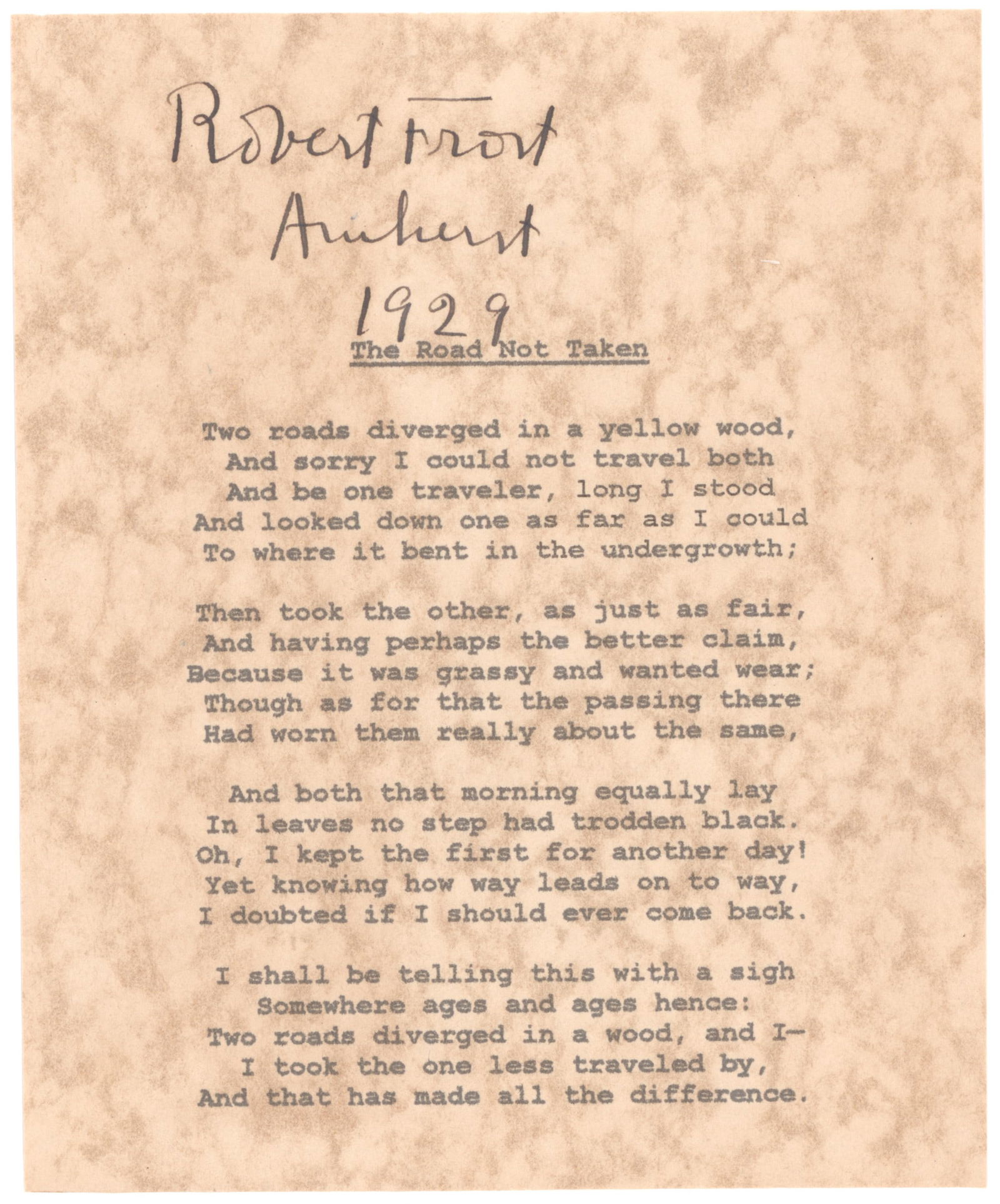 ROBERT FROST: (1874-1963) American poet and four-time Pulitzer Prize winner, his work was characterized by homey language and easy verse forms, mainly concerning life in rural New England. Bold signature in black
