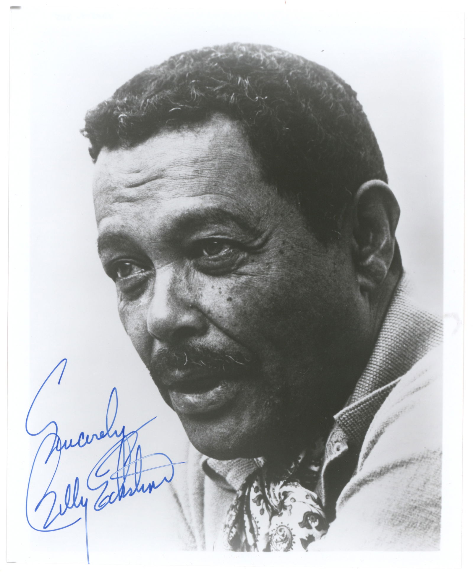 BILLY ECKSTINE: (1914 – 1993) American jazz and pop singer, and a bandleader of the swing era. Great signed photo, 8 x 10 in. black and white, a chest-up pose inscribed signed in blue ink. Fine condition.