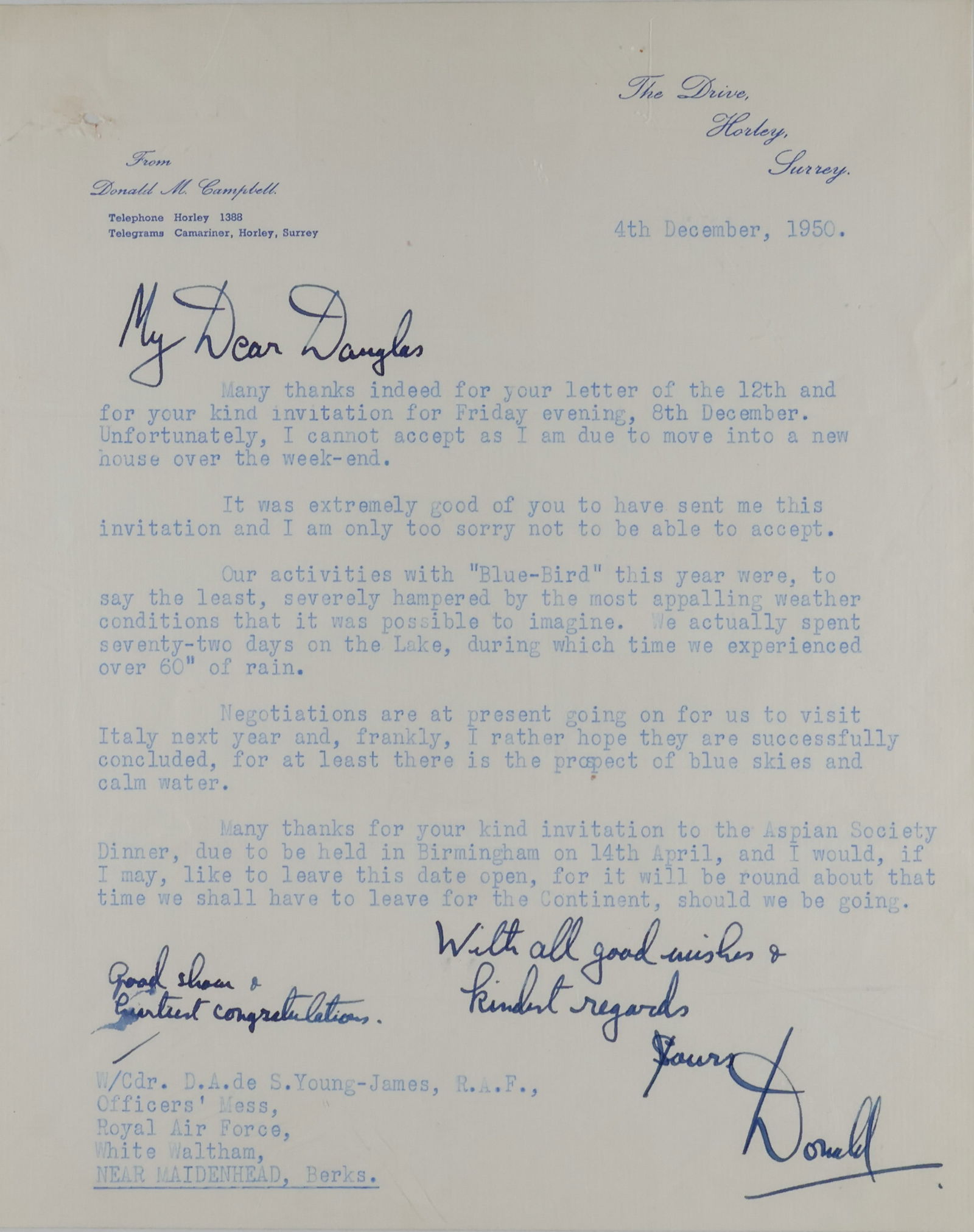 DONALD CAMPBELL: (1921 - 1967) British speed record breaker who broke eight absolute world speed records on water and on land in the 1950s and 1960s. Killed attempting to set a record aboard the Bluebird K7