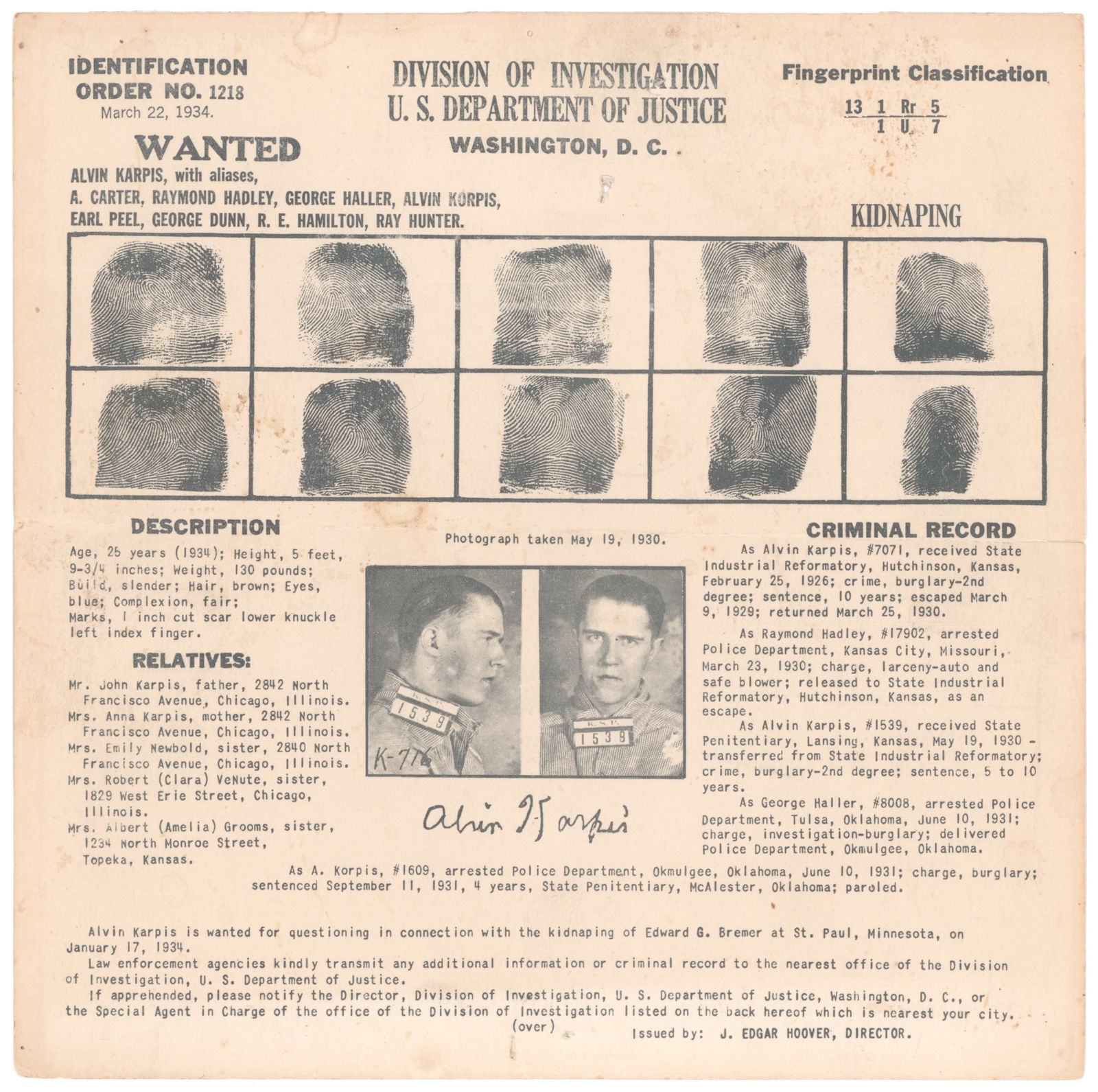 (ALCATRAZ) ALVIN KARPIS FBI WANTED POSTER: ALVIN KARPIS (1907 - 1979) American bank robber and kidnapper captured by J. Edgar Hoover in 1936. His bail was the highest ever at the time, and he escaped the electric chair only to serve the longes
