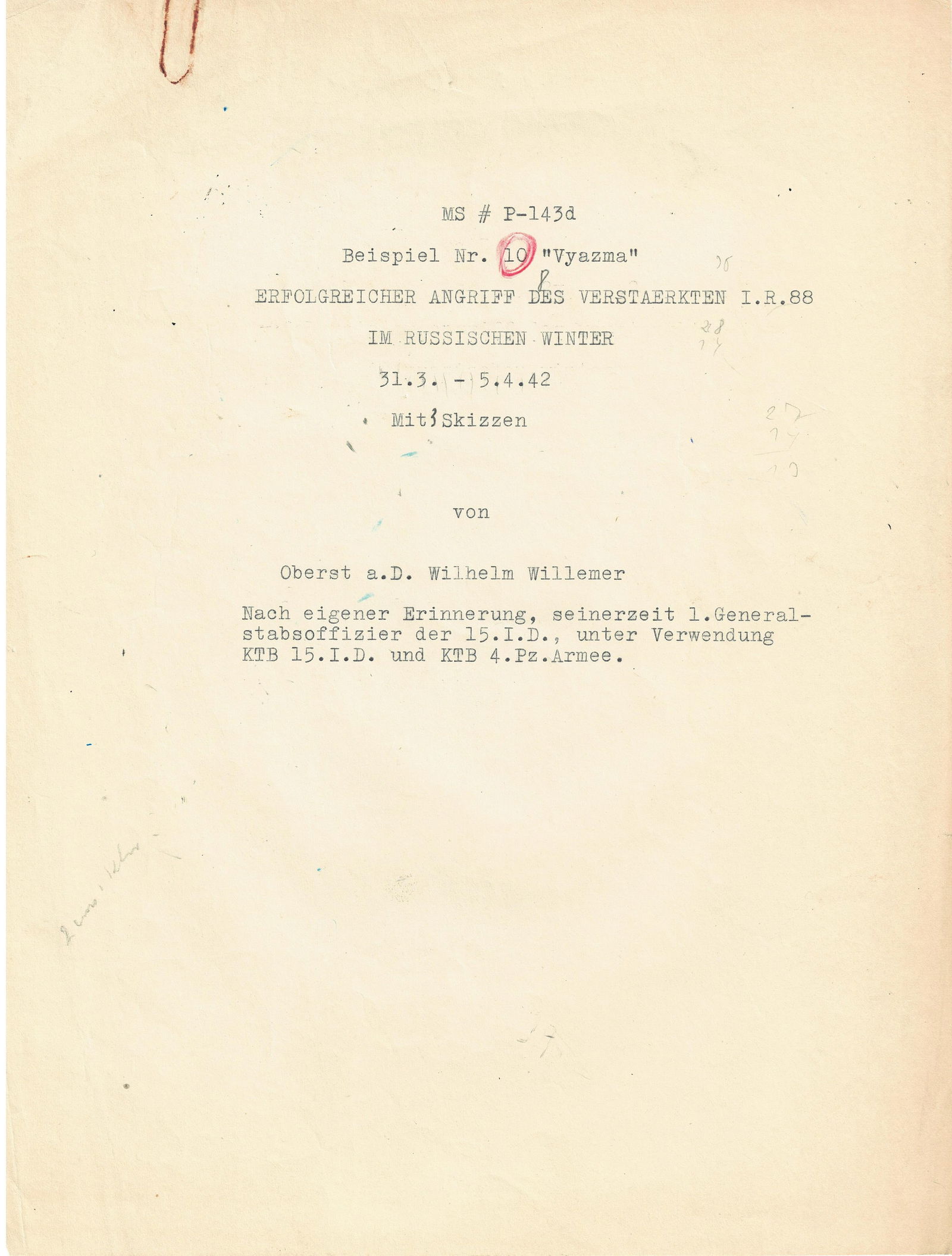 FRANZ HALDER’S DRAFT ANALYSIS OF THE CAPTURE OF VYAZMA: A historically important mimeographed document, 11pp. 4to., originating from the personal files of German General FRANZ HALDER (1884-1972), Chief of Staff of the German ‘Oberkommando des Heeres&