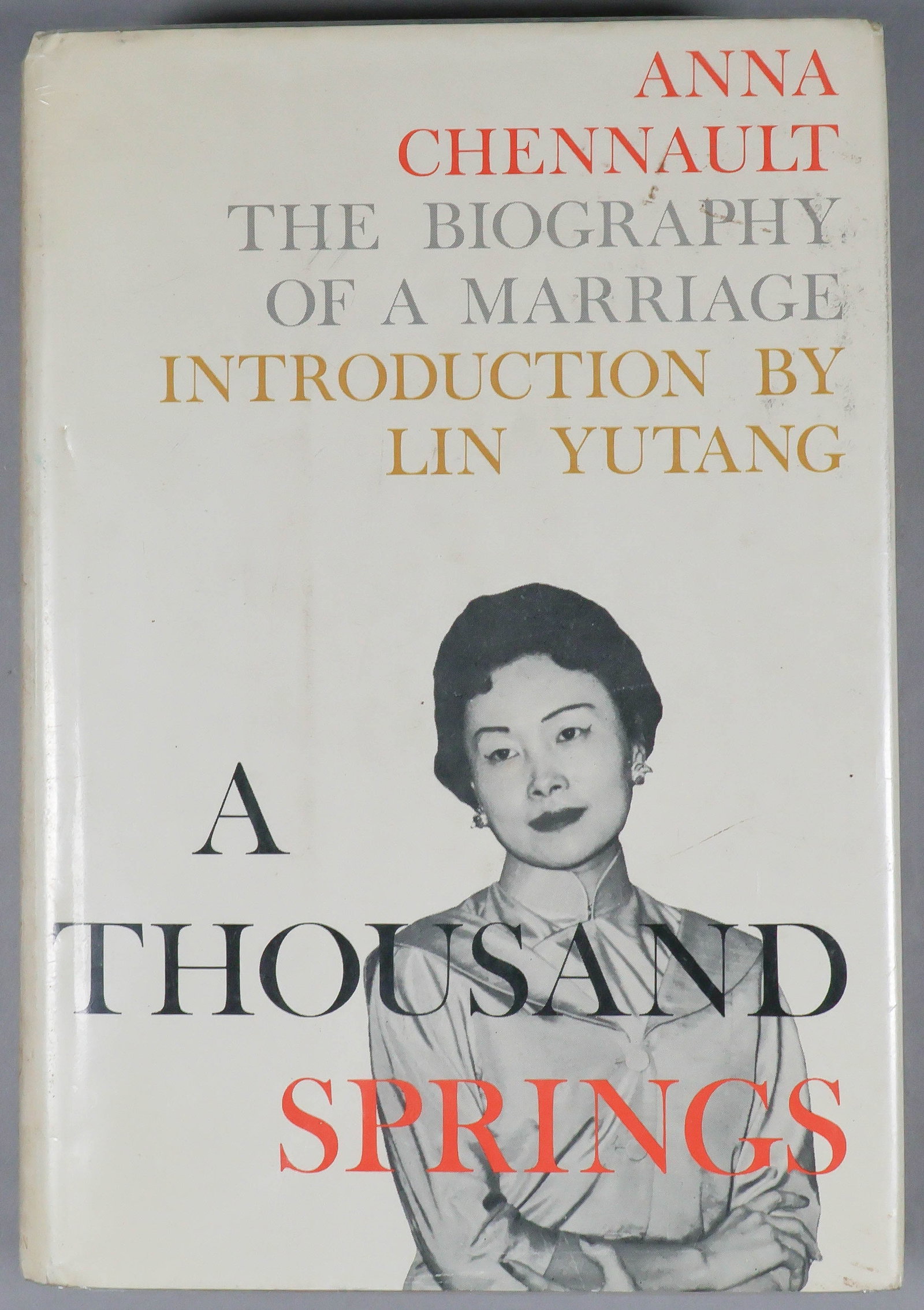 ANNA CHENNAULT: (1923 - 2018) Chinese wife of American aviator Claire Chennault of ‘Flying Tigers' fame, a prominent Republican member of the U.S. China Lobby. Her volume ‘A Thousand Springs: The