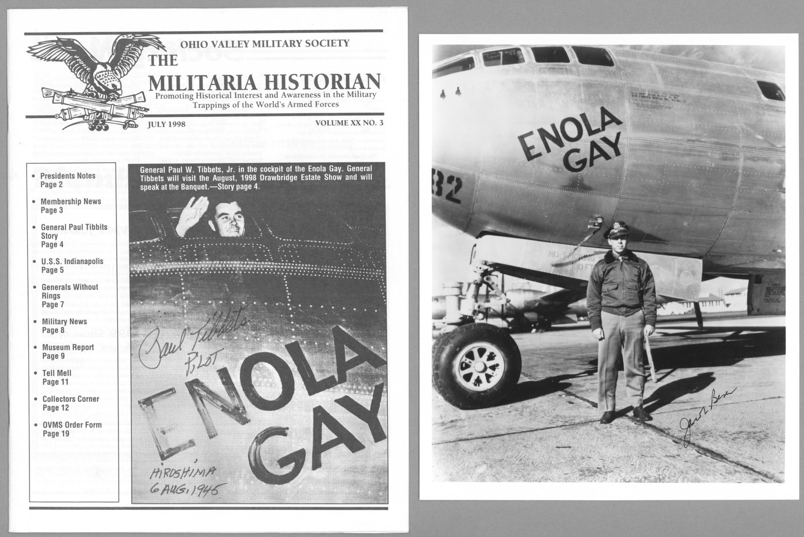ENOLA GAY: Two items signed by crewmembers of the Enola Gay: a copy of ‘The Militaria Historian’, July 1998, boldly signed on the cover by pilot PAUL TIBBETS, together with a S.P. of radar