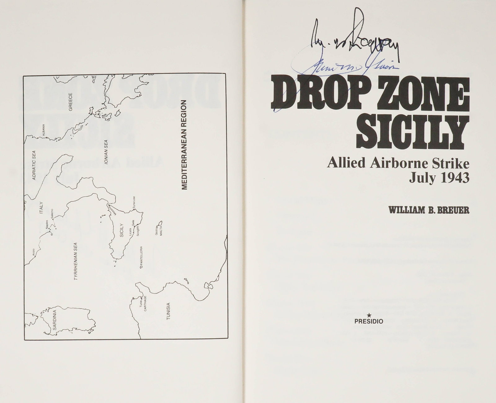 GENERALS MATTHEW RIDGWAY, JAMES GAVIN AND WILLIAM P. YARBOROUGH: Great multi-general signed book 'Drop Zone Sicily' by William B. Breur (Novato, Ca.: Presidio Press), 1983. 212pp. 8vo. in black cloth, with dust wrapper. The half-title page is signed by Gen.