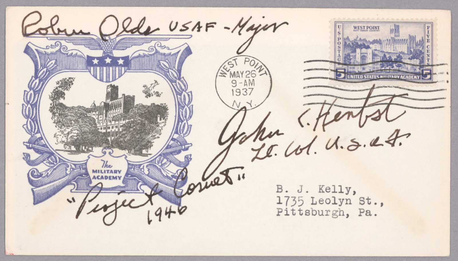AMERICAN ACES: ‘PROJECT COMET’: Fine FDC honoring the Military Academy, postmarked West Point, May 26, 1937, and signed by two American aces, JOHN C. ‘PAPPY’ HERBST and ROBIN OLDS, who both became members of 1946