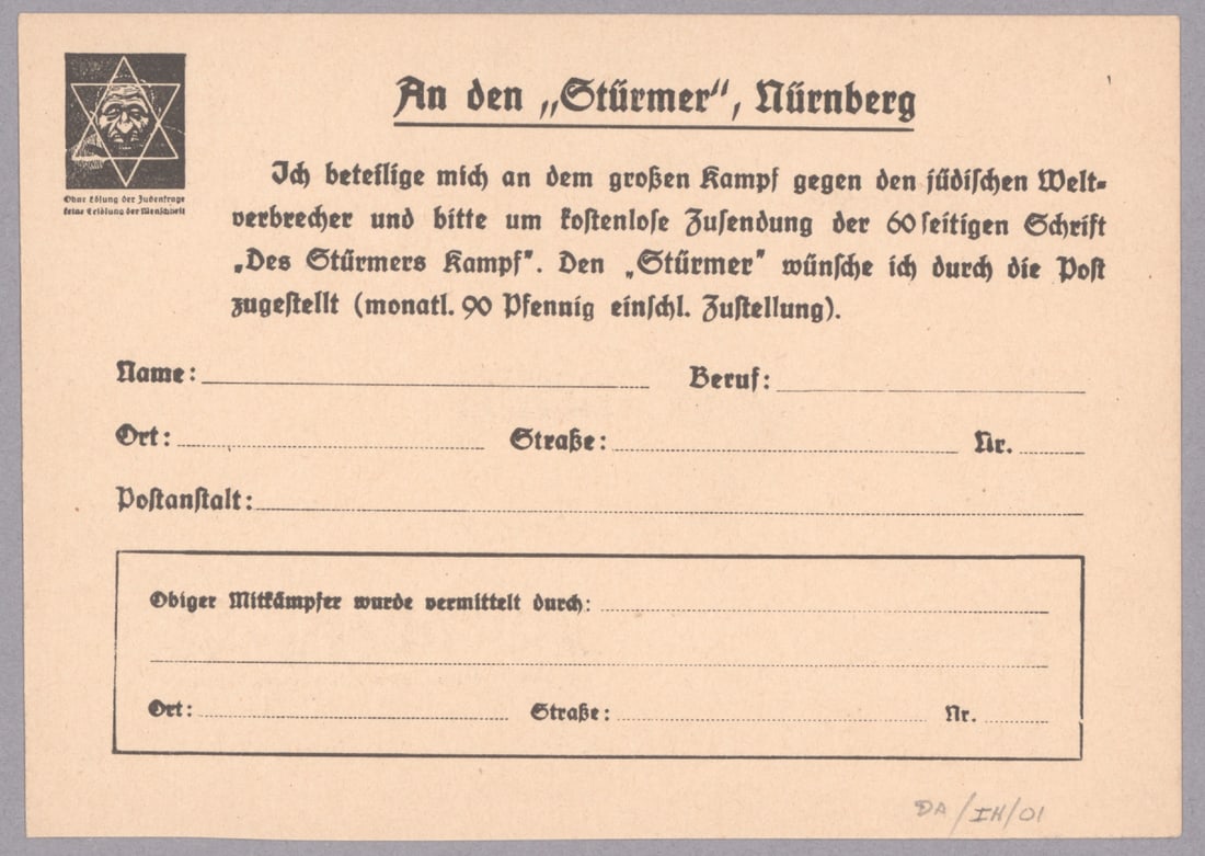DER STURMER SUBSCRIPTION FORM AND ENVELOPE: A printed subscription form to Julius Streicher’s virulent ant-Semitic newspaper, Der Sturmer, 6 x 4 in., not used, together with the original envelope. Fine.