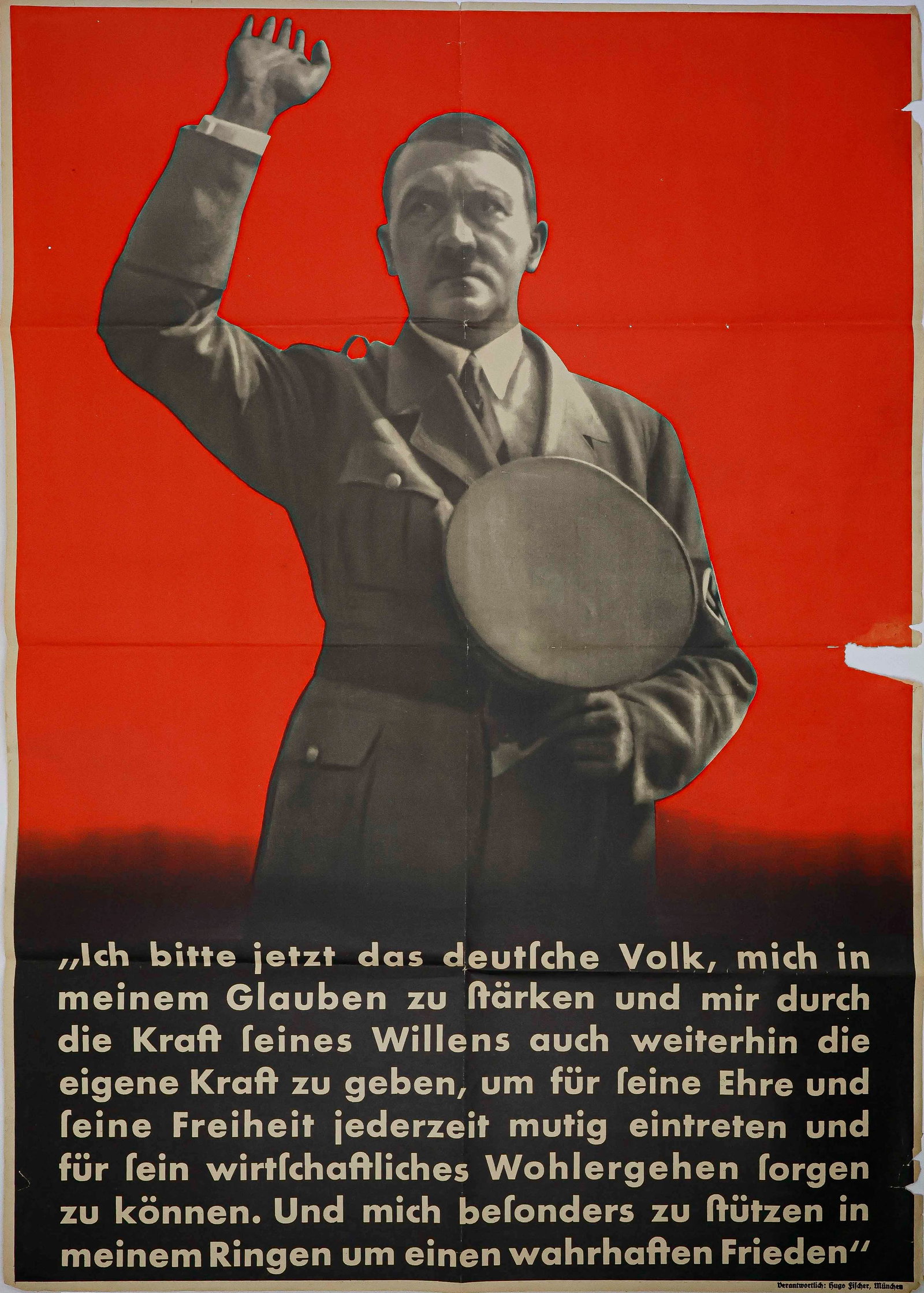 ADOLF HITLER PROPAGANDA POSTER: A superb poster, 33 x 46 in., shows Hitler giving the NSDAP salute, with the caption: ‘I now ask the German people, to encourage me in my beliefs and keep me going through the power of your will