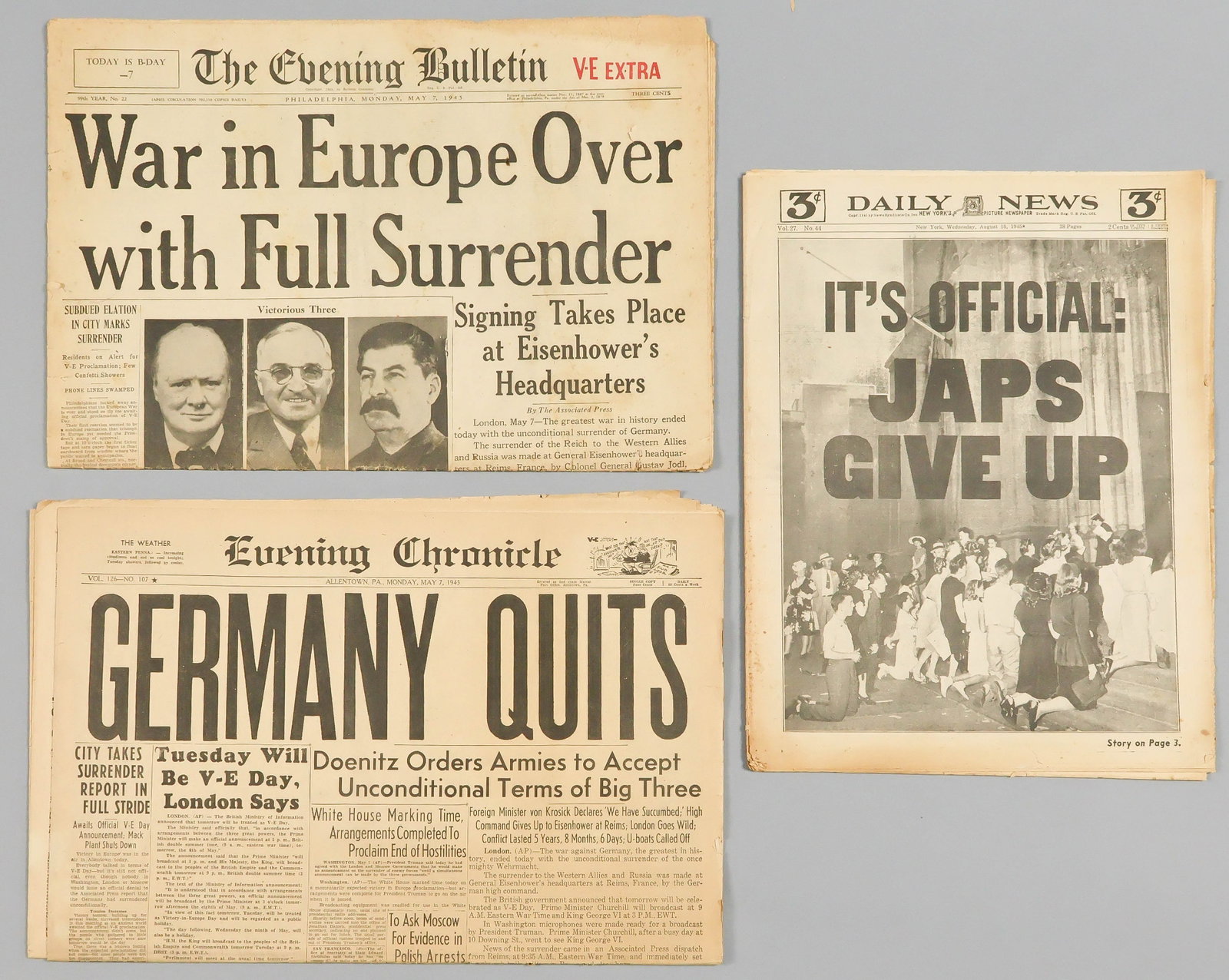 END OF WORLD WAR II IN NEWSPAPERS (3): Lot of three newspapers declaring the end of the war in Europe and Japan. Includes: The Daily News, New York, Aug. 15, 1945, 28pp. folio, 'IT'S OFFICIAL: JAPS GIVE UP', 'Truman Tells of Full Victory! 