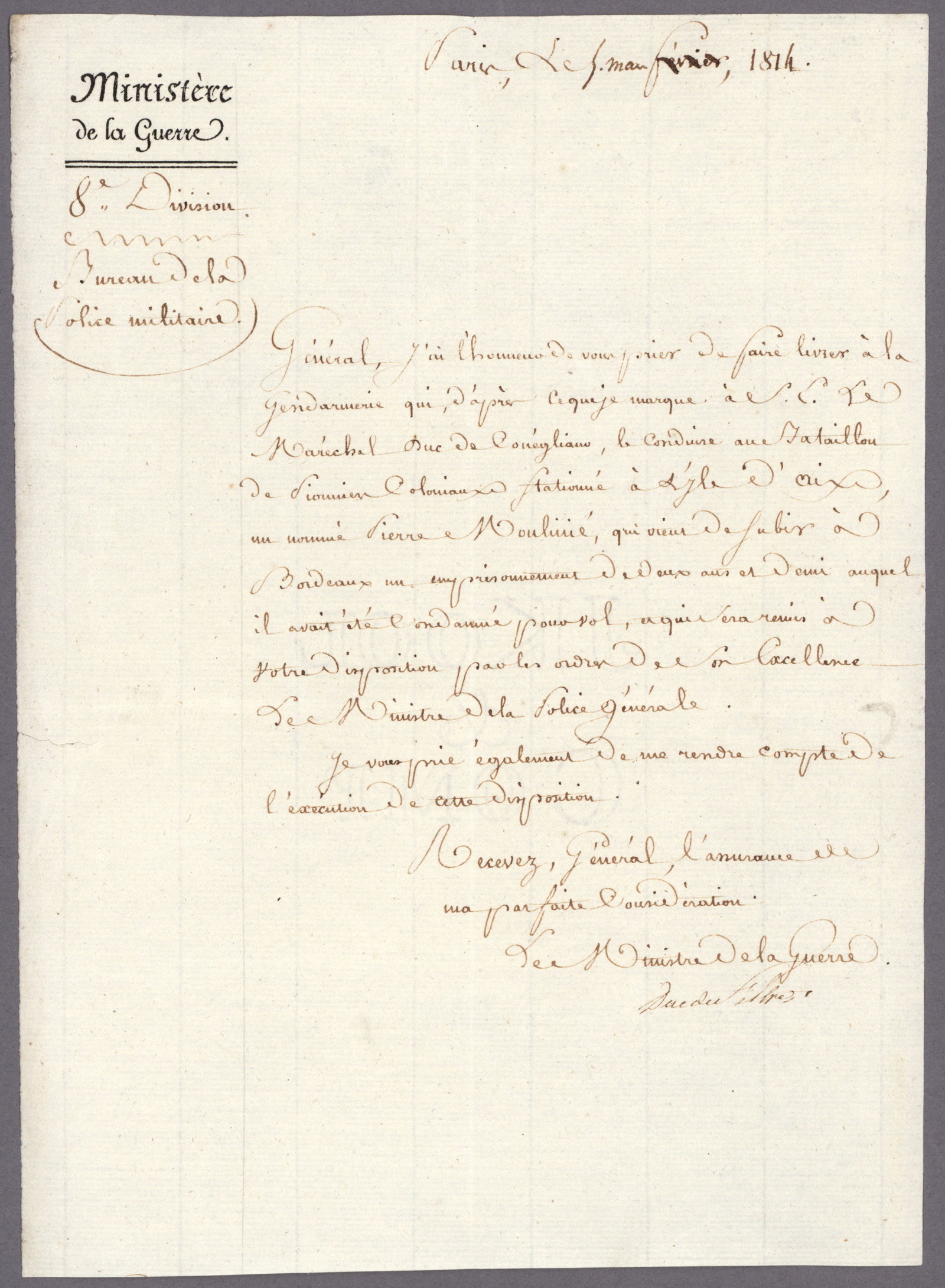 HENRI-JACQUES CLARKE, DUC DE FELTRE: (1765 - 1818) French marshal, the private secretary to Napoleon during the Consulat, and Minister of War (1807-14) during Napoleon's campaigns. Manuscript L.S. ‘Duc de Feltre’, 1p. legal